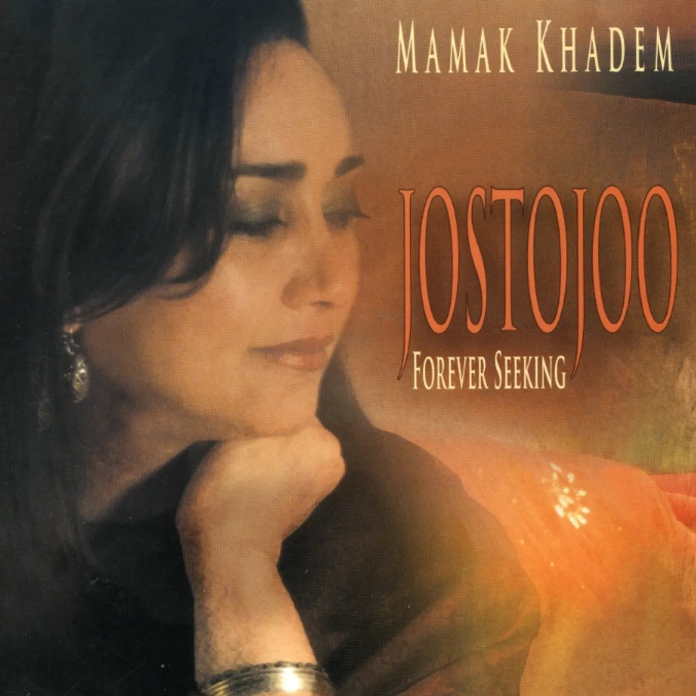 Mamak Khadem JOSTOJOO FOREVER SEEKING CD