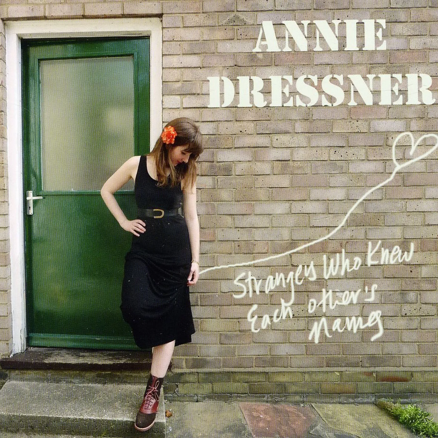 Annie Dressner STRANGERS WHO KNEW EACH OTHER'S NAMES CD