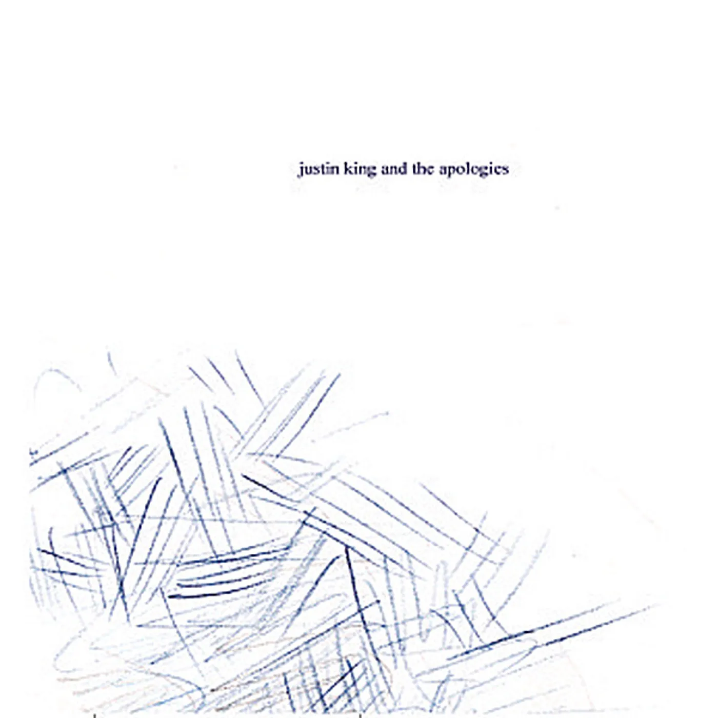 JUSTIN KING & THE APOLOGIES CD