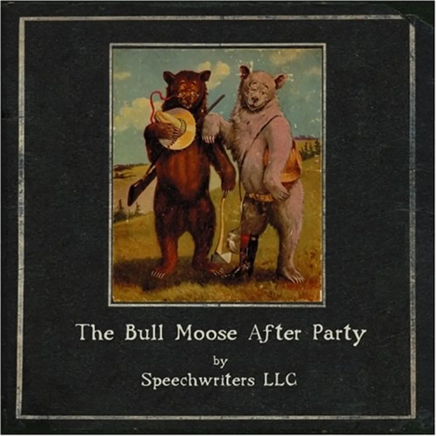 Speechwriters LLC BULL MOOSE AFTER PARTY CD