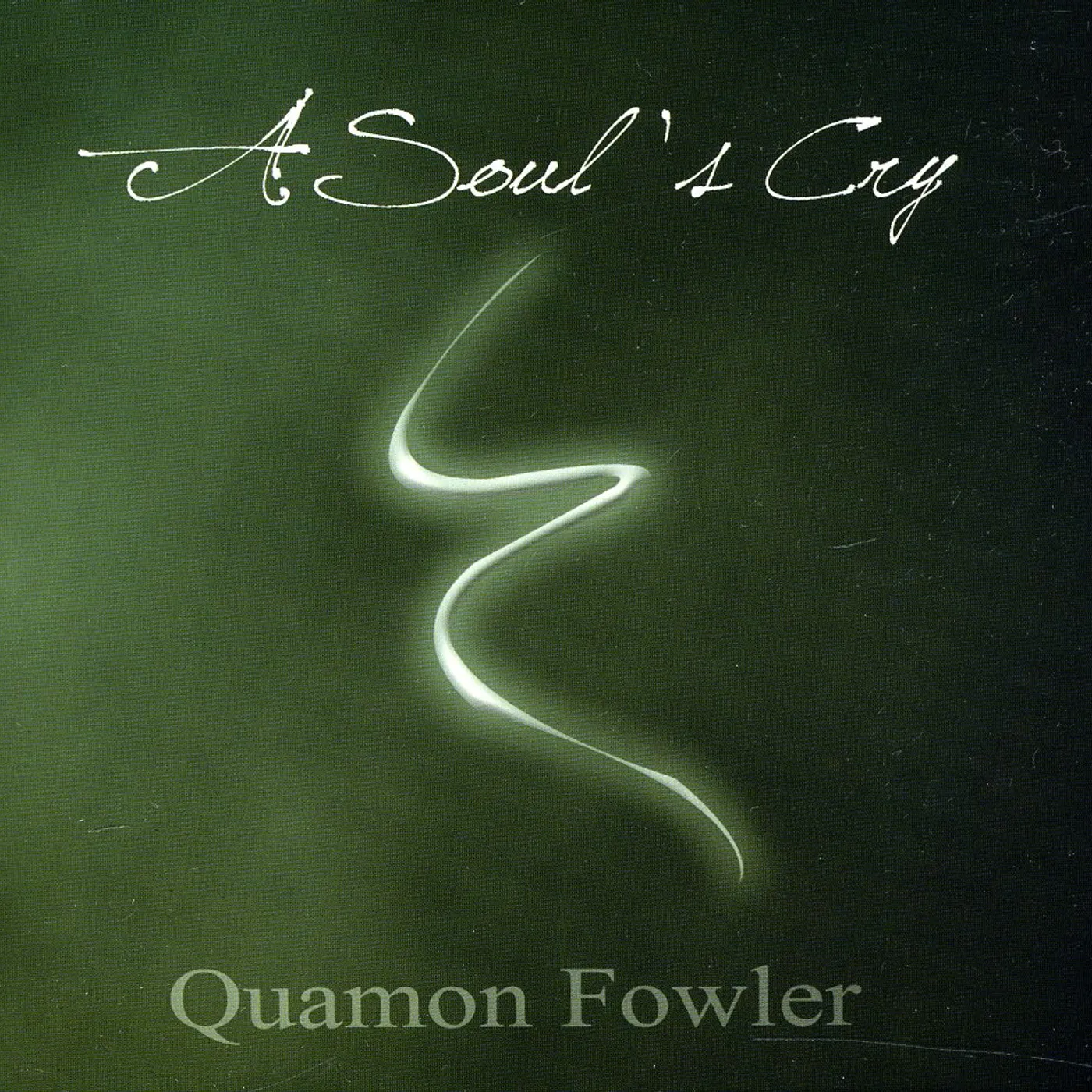 Quamon Fowler SOUL'S CRY CD