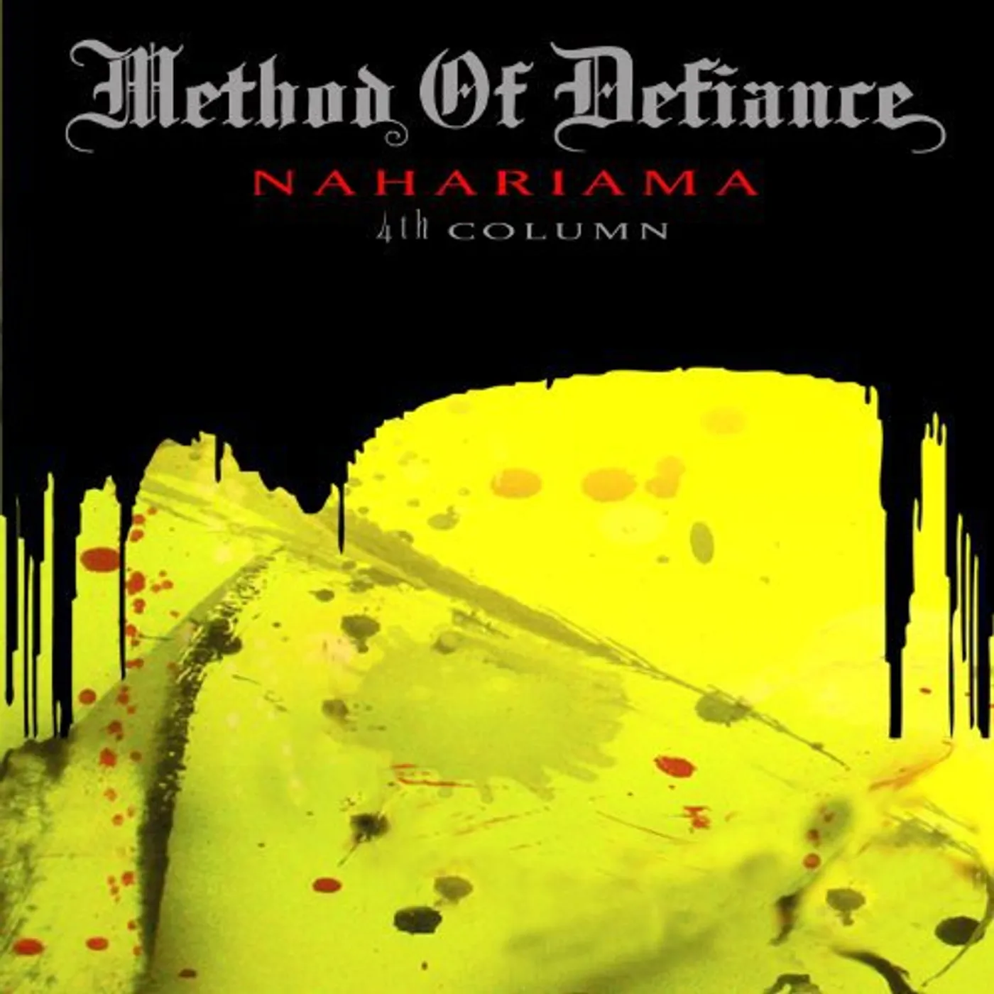 Method Of Defiance NAHARIAMA 4th Column Vinyl Record