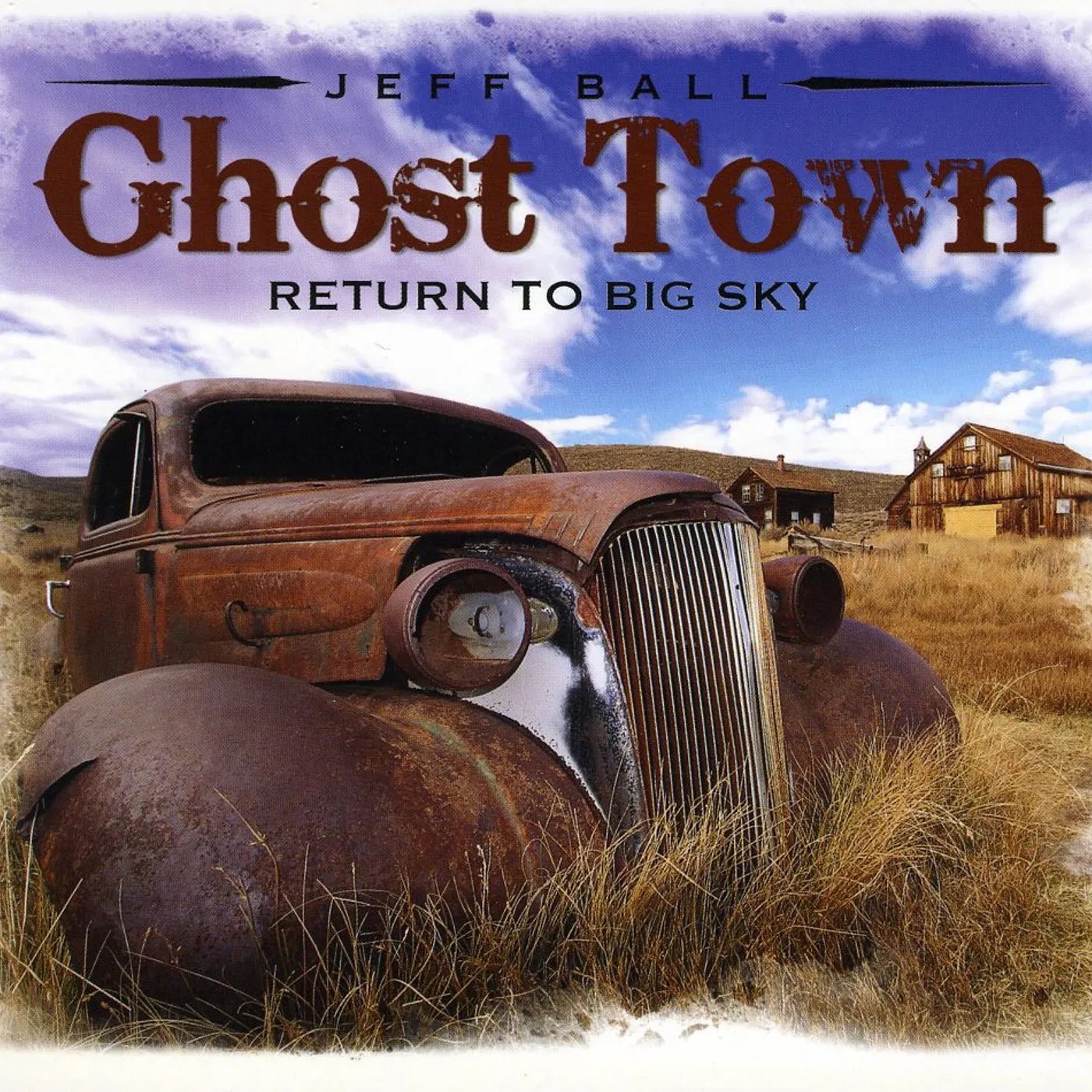 Jeff Ball GHOST TOWN CD