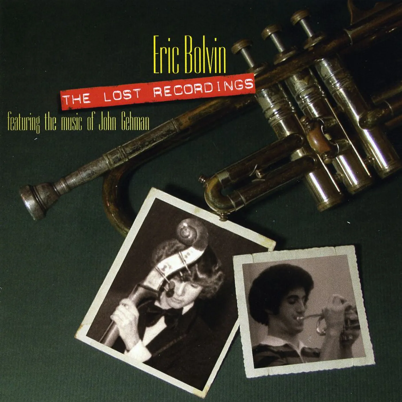 Eric Bolvin LOST RECORDINGS CD