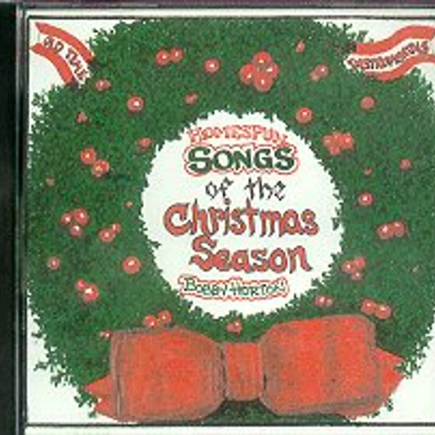 Bobby Horton HOMESPUN SONGS OF CHRISTMAS SEASON CD