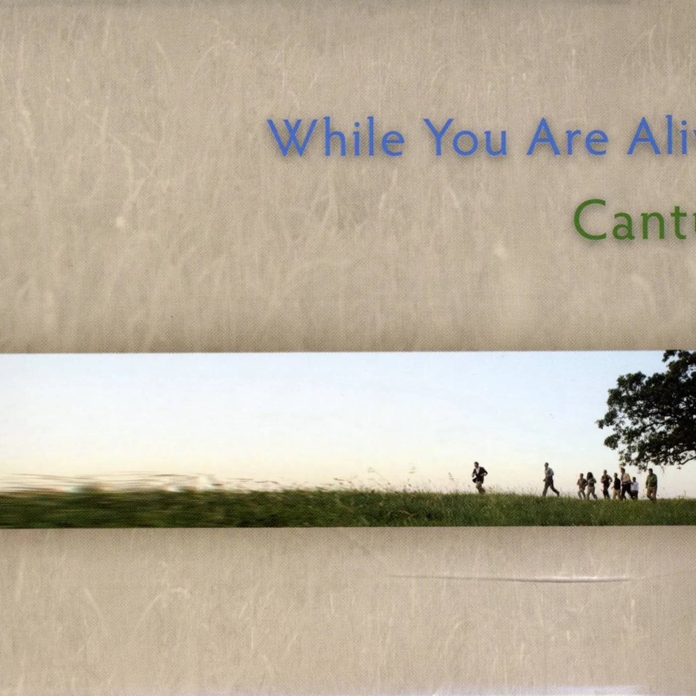 Cantus WHILE YOU ARE ALIVE CD