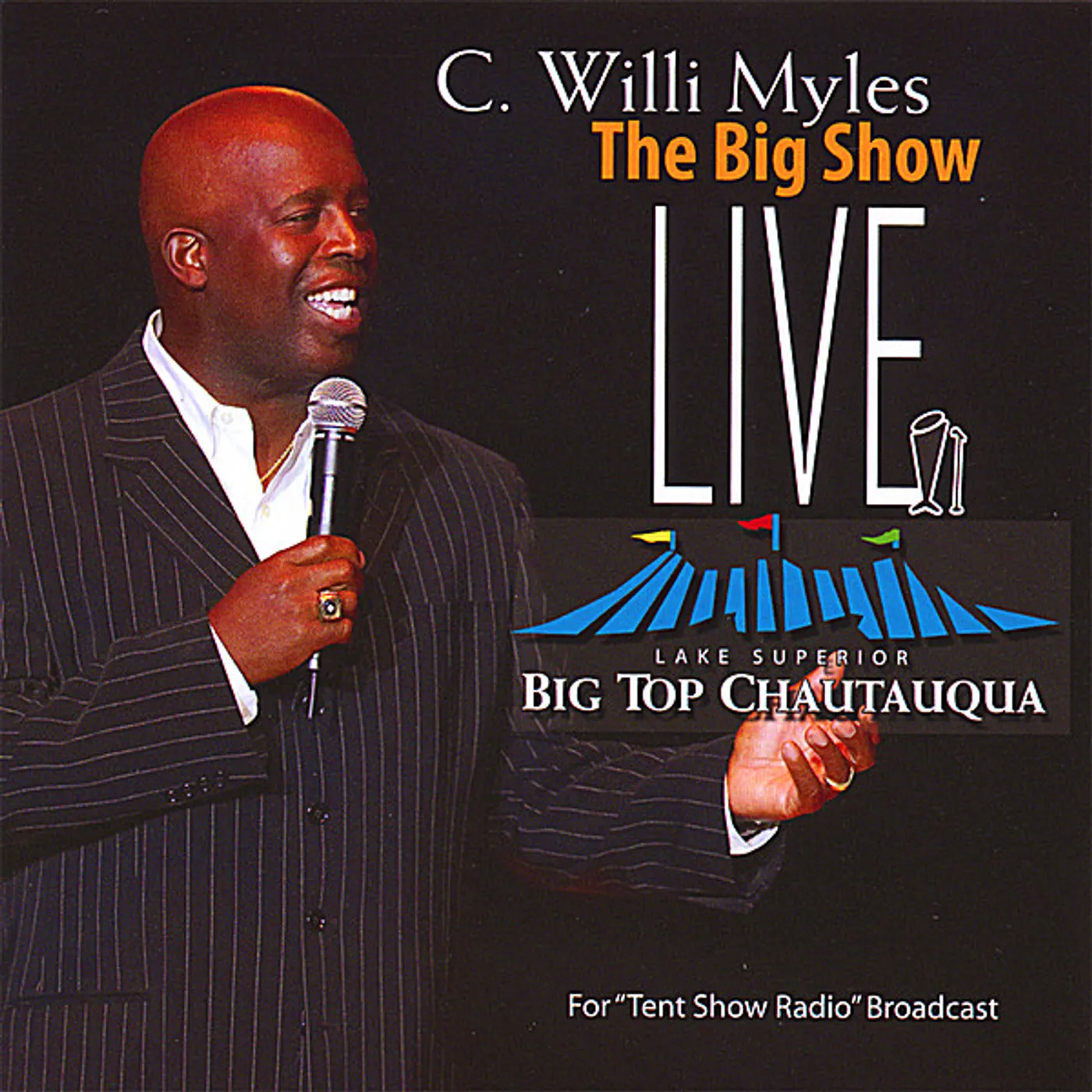 C. Willi Myles BIG SHOW LIVE CD