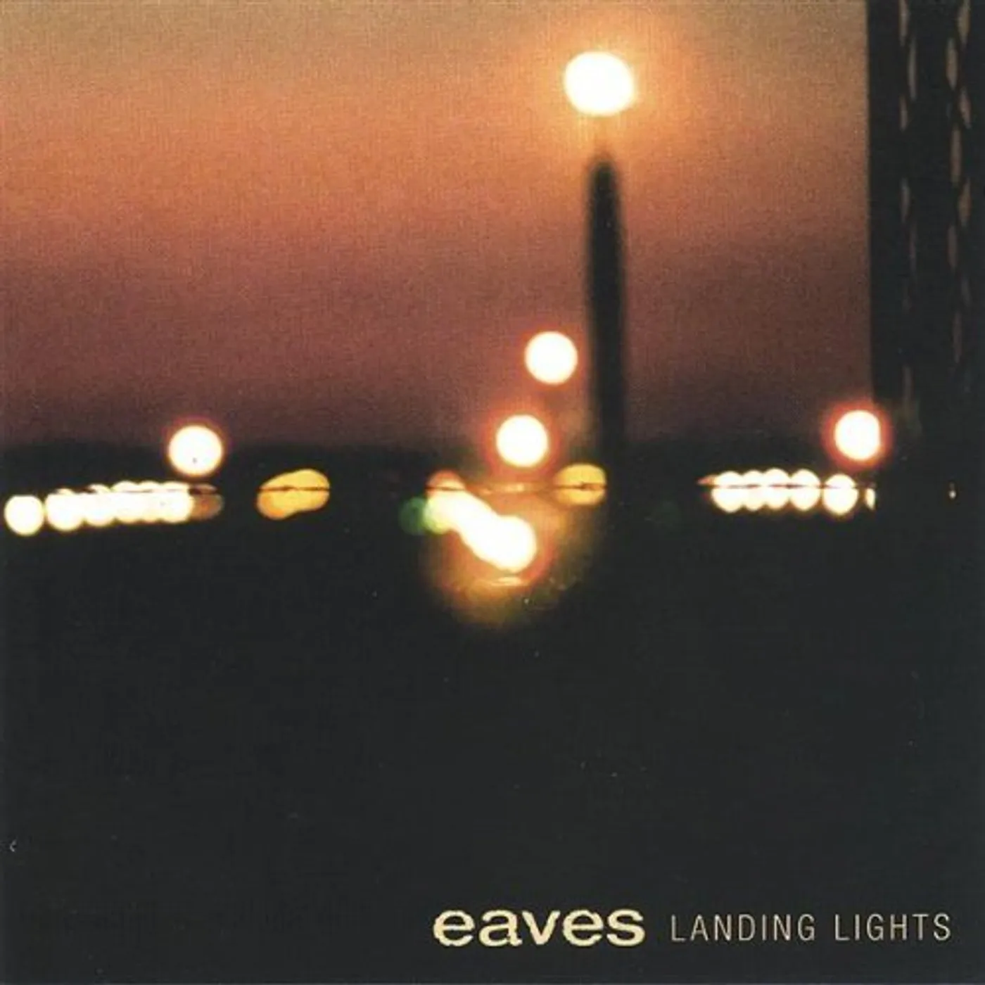 Eaves LANDING LIGHTS CD