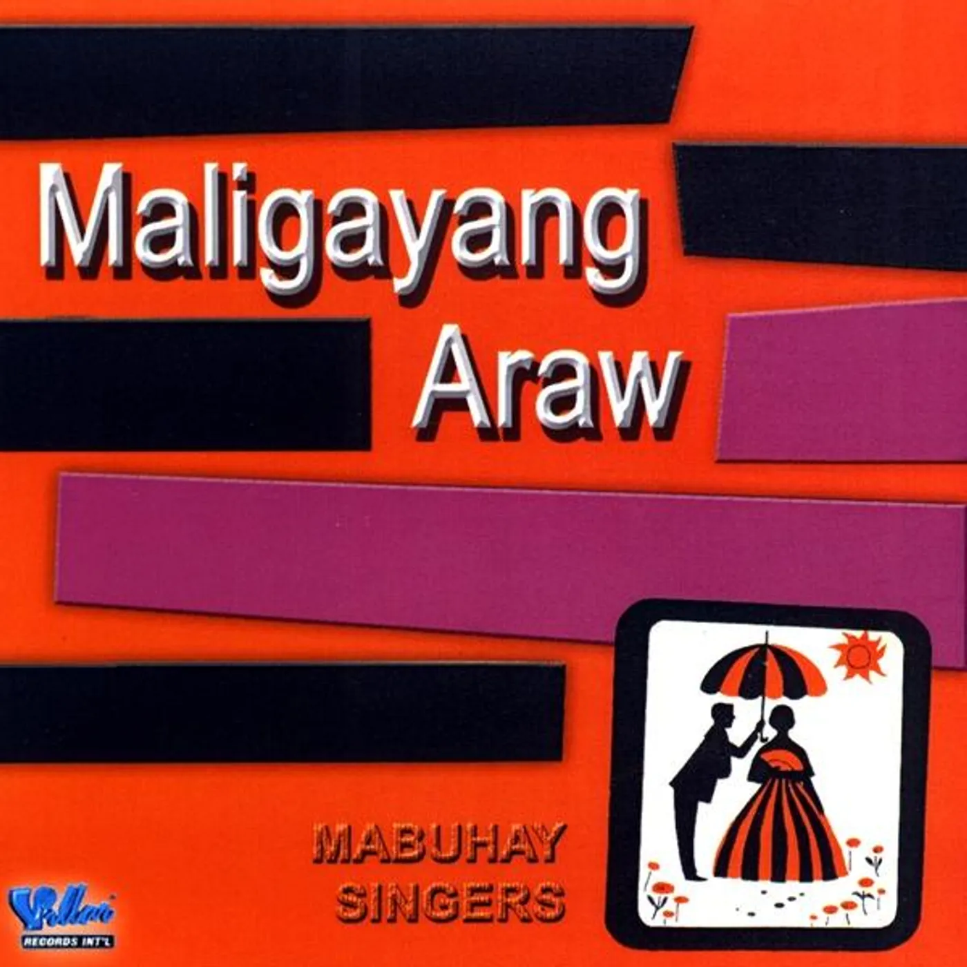 Mabuhay Singers MALIGAYANG ARAW CD