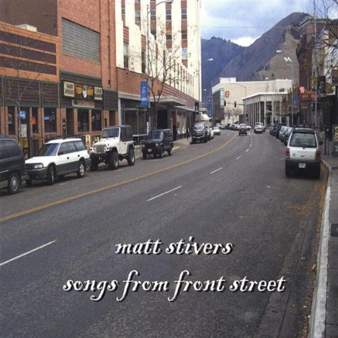 Matt Stivers SONGS FROM FRONT STREET CD