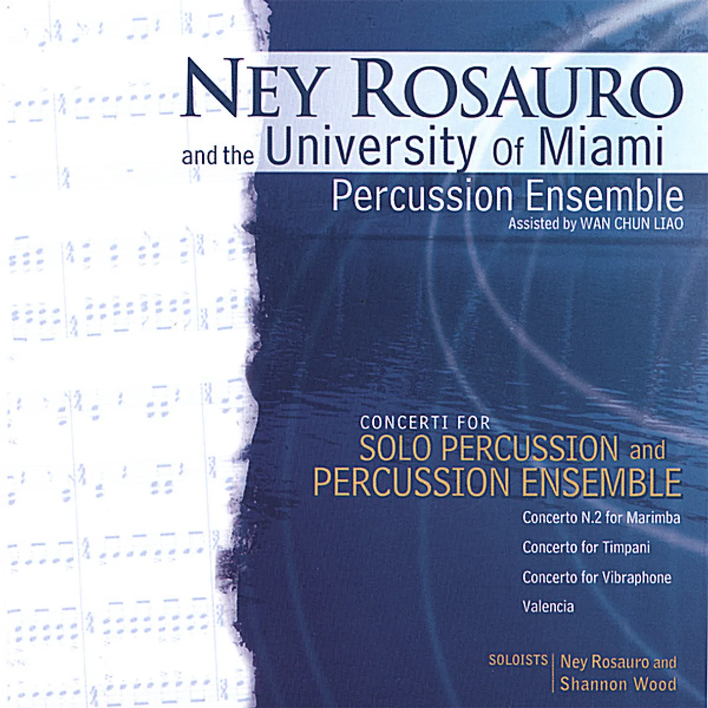 NEY ROSAURO & UNIVERSITY OF MIAMI PERCUSSION ENSEM CD