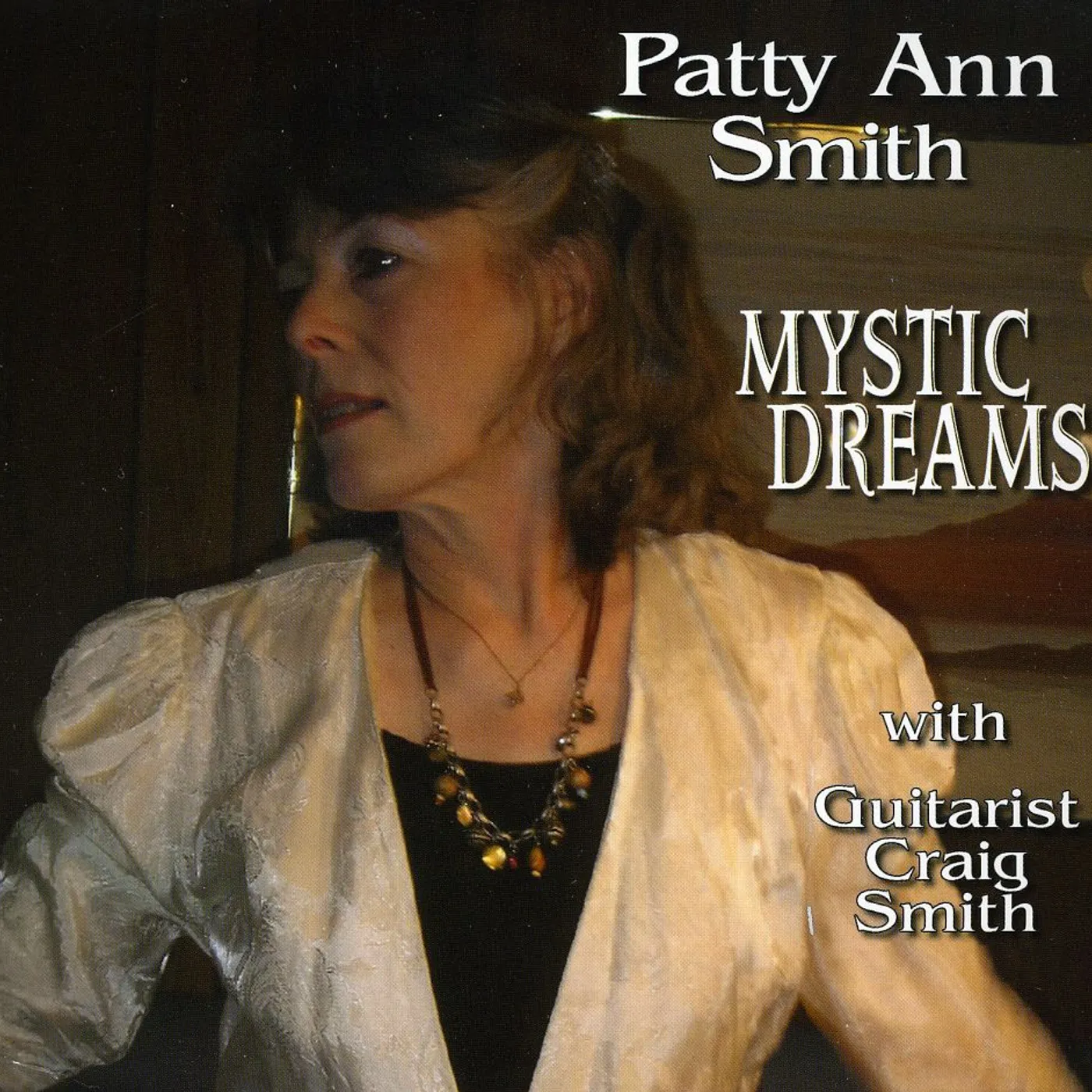 Patty Ann Smith MYSTIC DREAMS CD