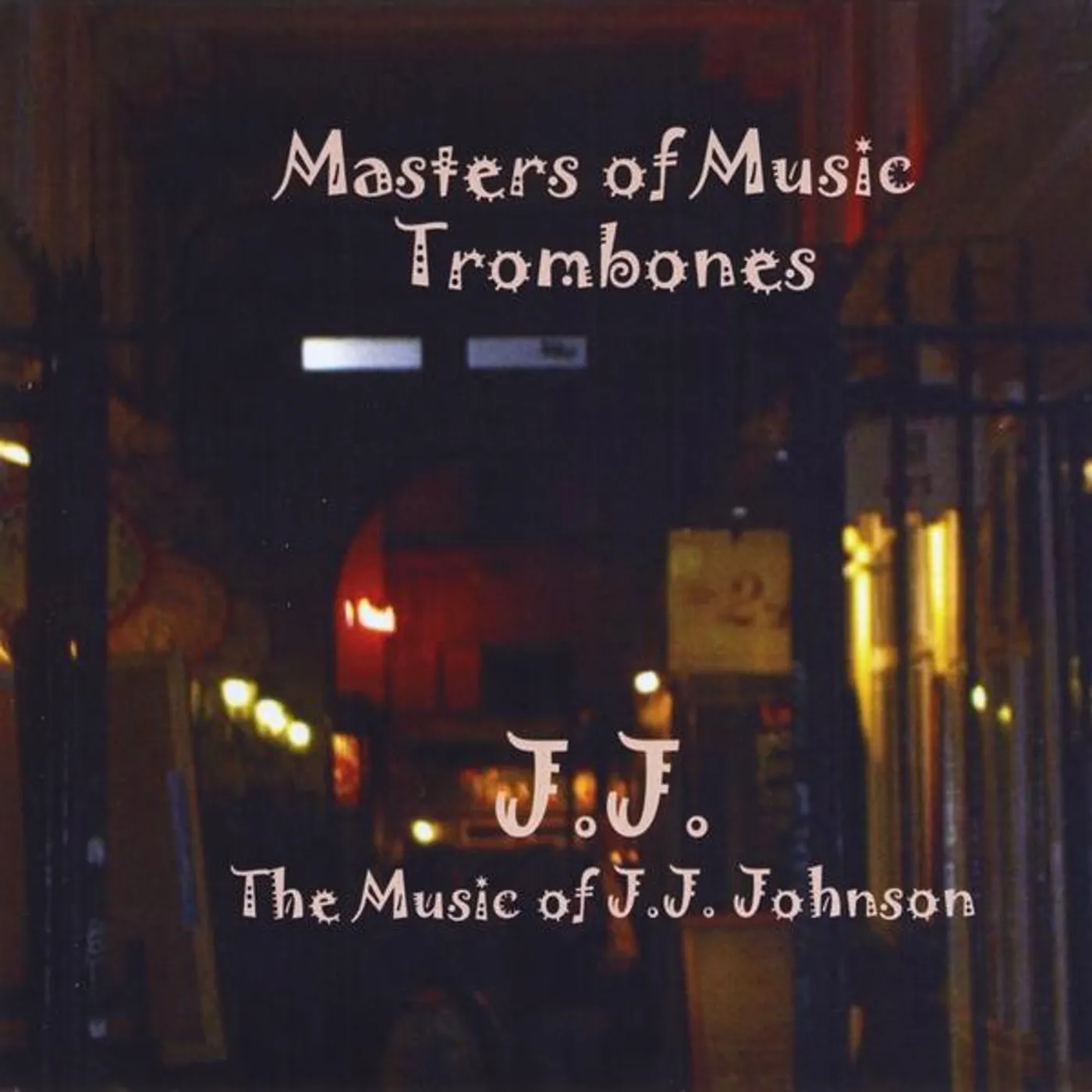 Ron Kischuk MUSIC OF J.J. JOHNSON CD