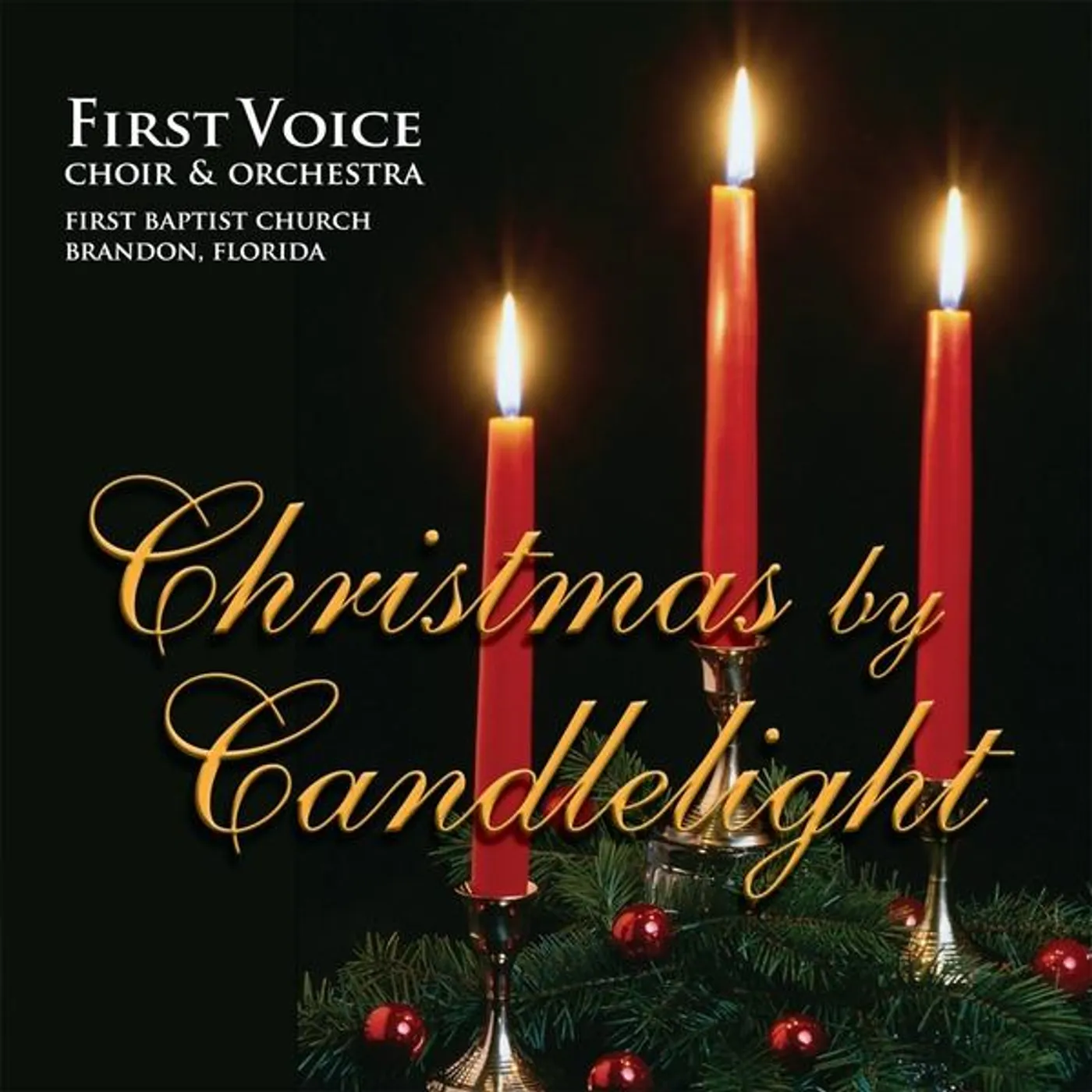 First Voice Choir & Orchestra CHRISTMAS BY CANDLELIGHT CD