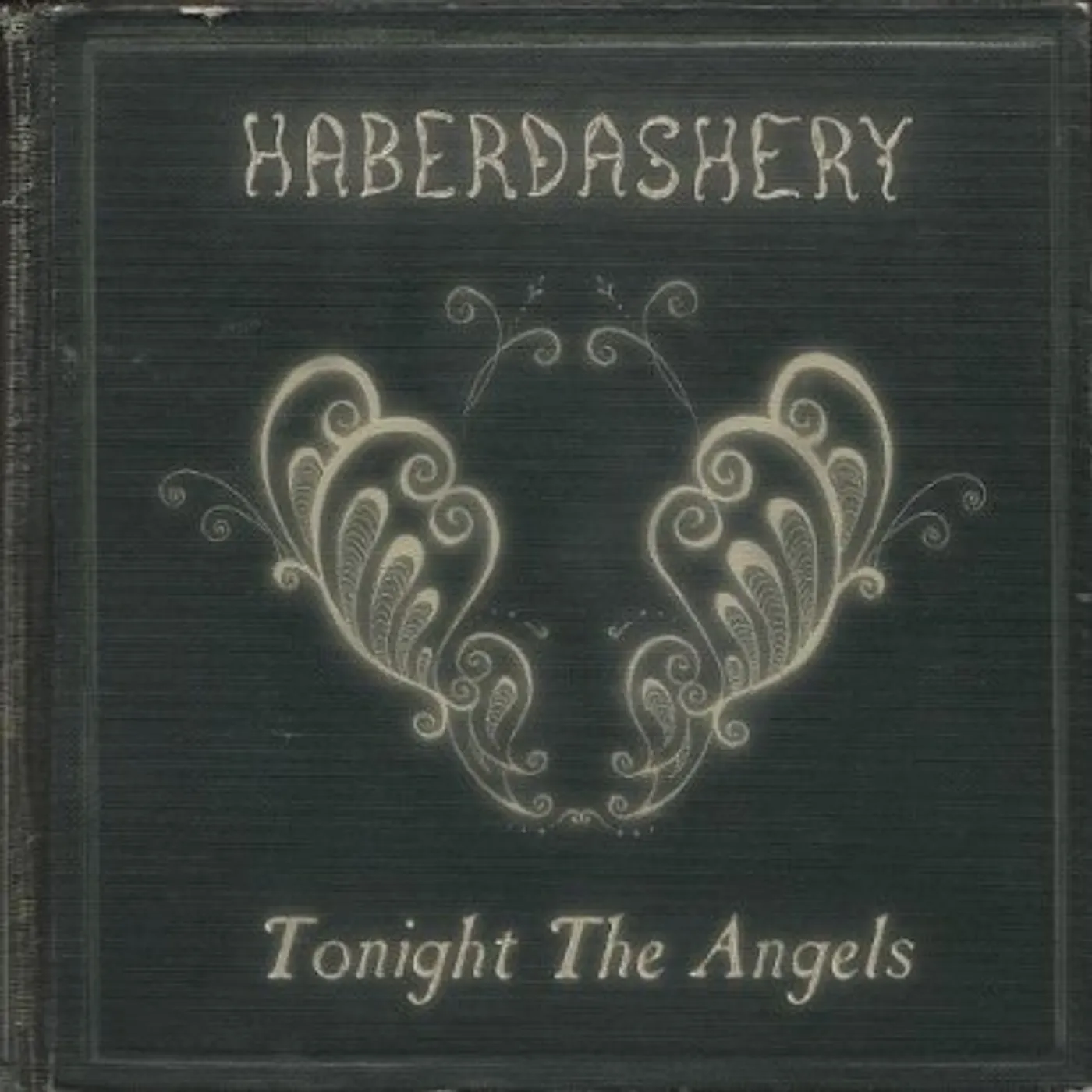Haberdashery TONIGHT THE ANGELS CD