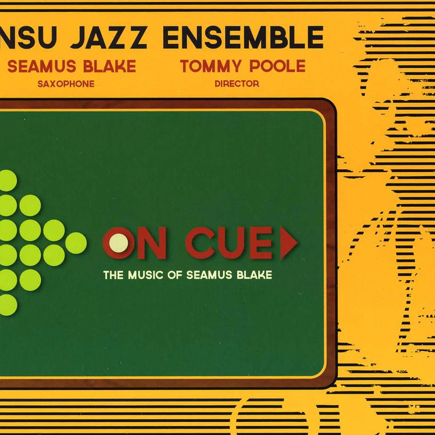 NSU Jazz Ensemble ON CUE-THE MUSIC OF SEAMUS BLAKE CD