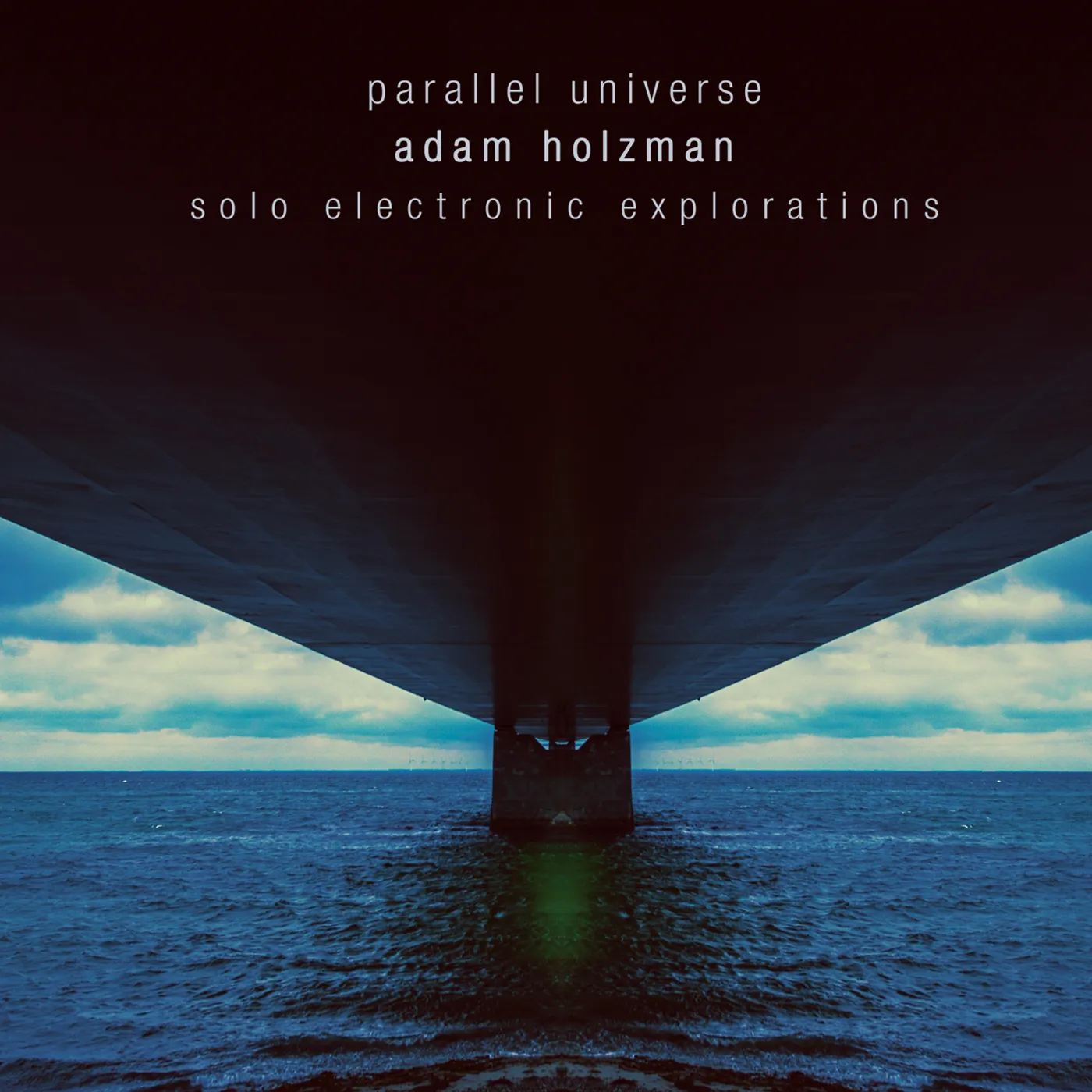 Adam Holzman PARALLEL UNIVERSE CD