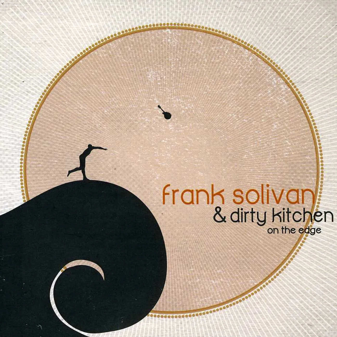Frank Solivan and Dirty Kitchen ON THE EDGE CD