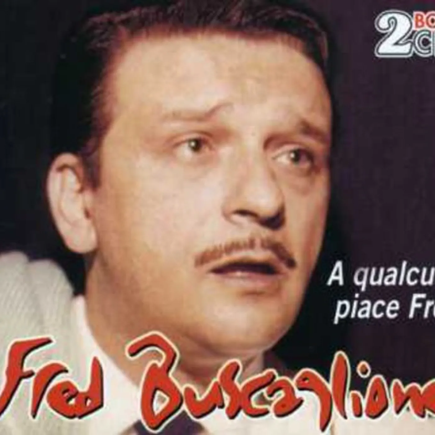Fred Buscaglione QUALCUNO PIACE FRED CD