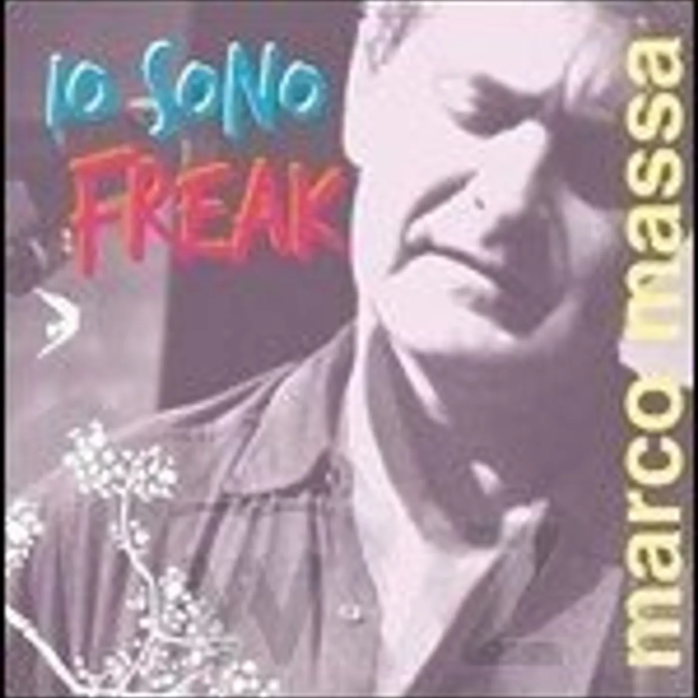 Marco Masini IO SONO FREAK CD
