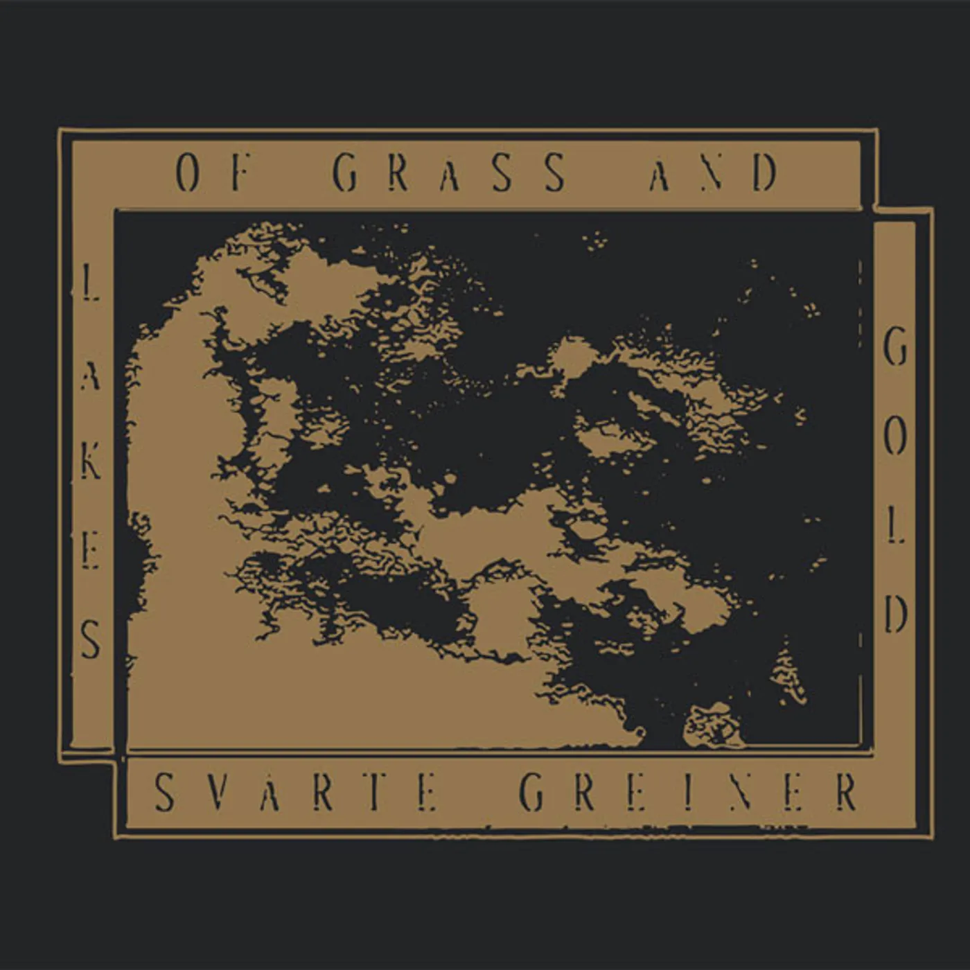 Lakes Of Grass & Svarte Gold / Greiner LANDSCAPE OF OPEN EYES Vinyl Record