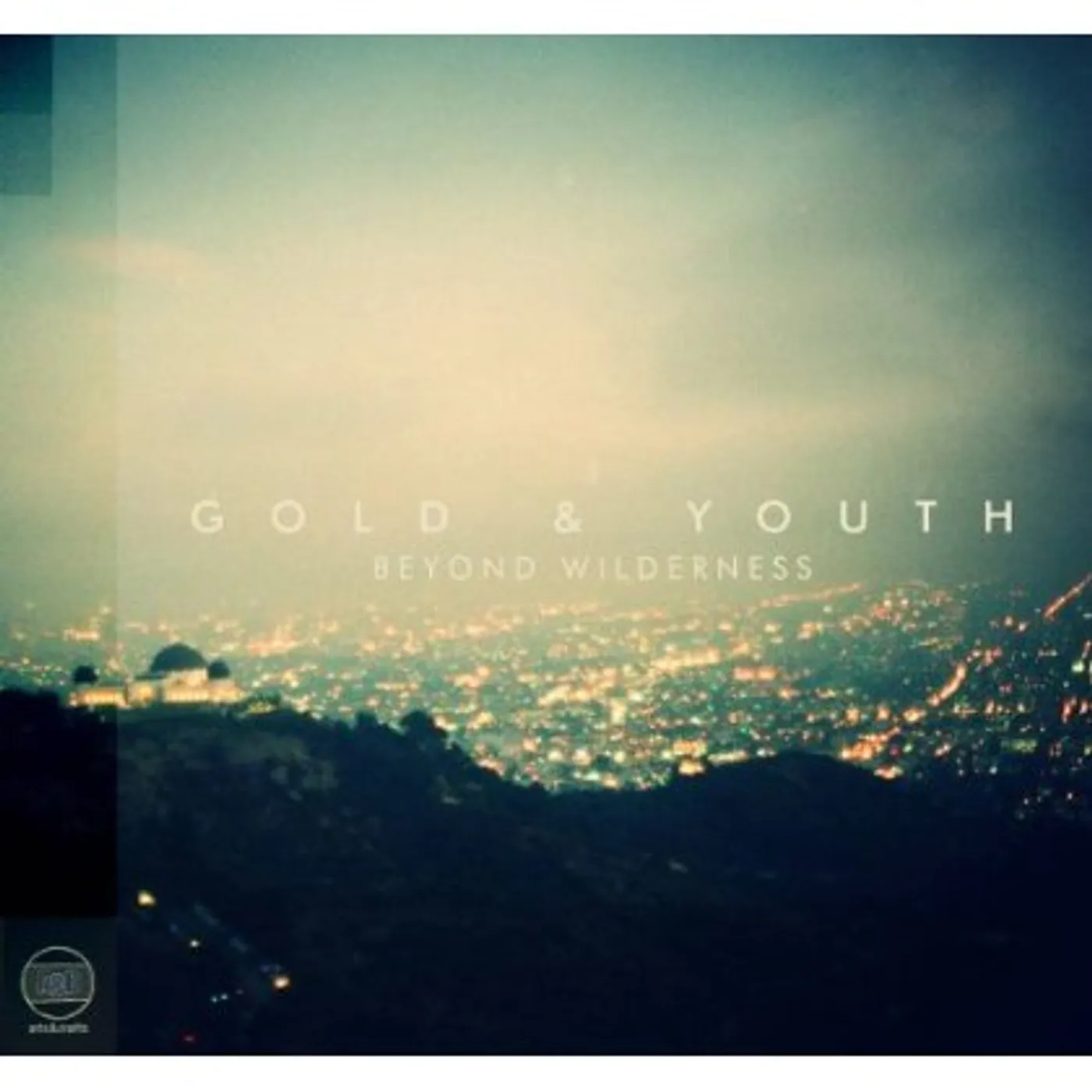 Gold & Youth Beyond Wilderness Vinyl Record