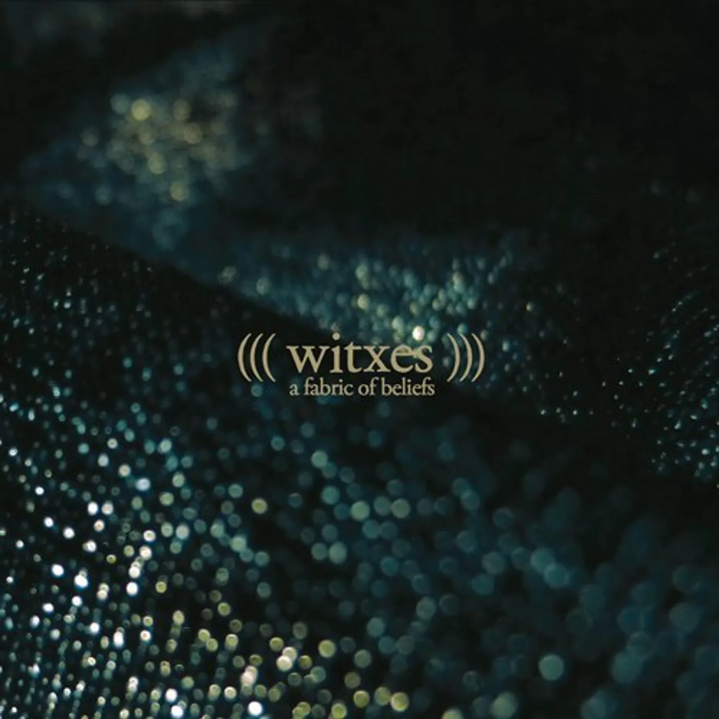 Witxes FABRIC OF BELIEFS CD