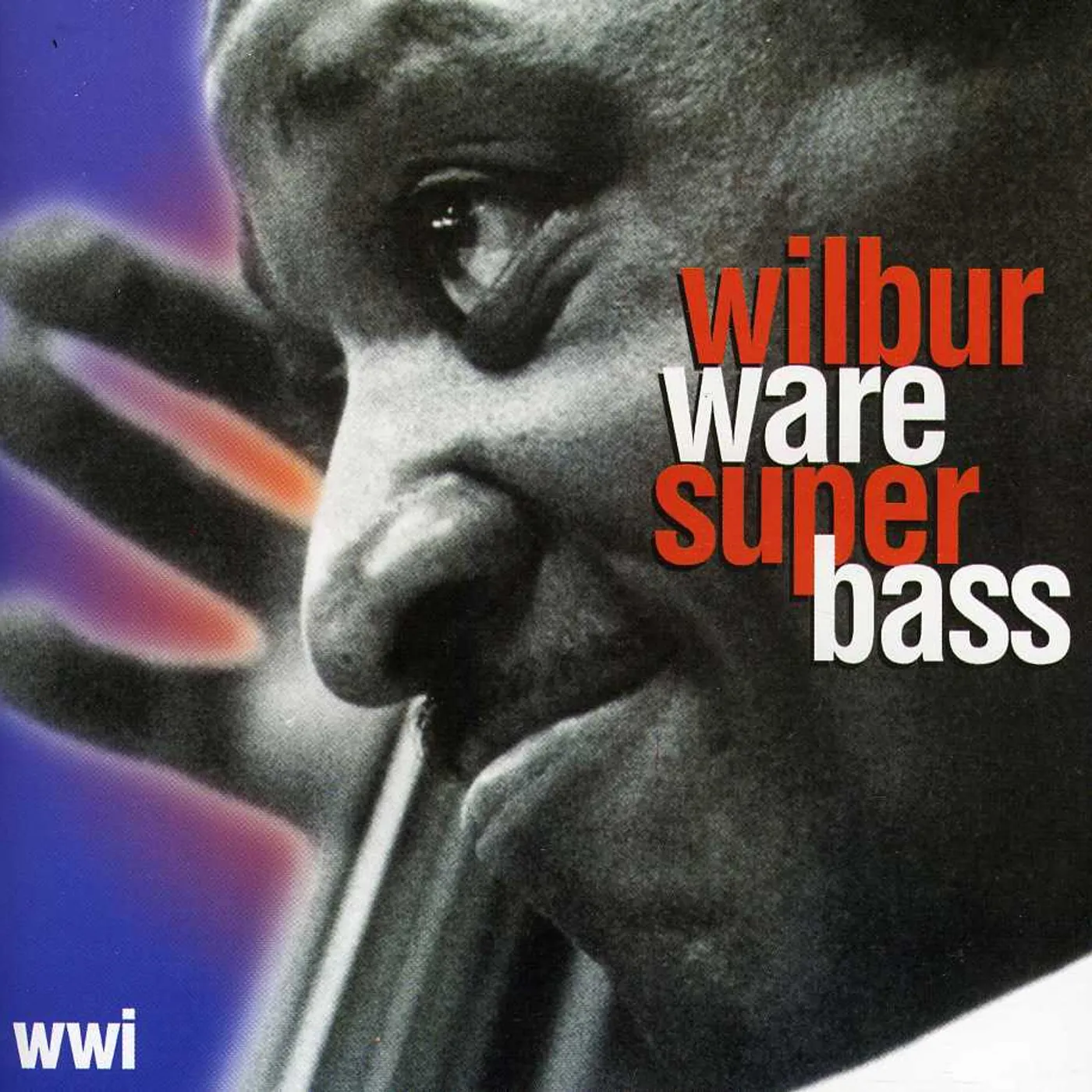 WILBUR WARE SUPER BASS CD