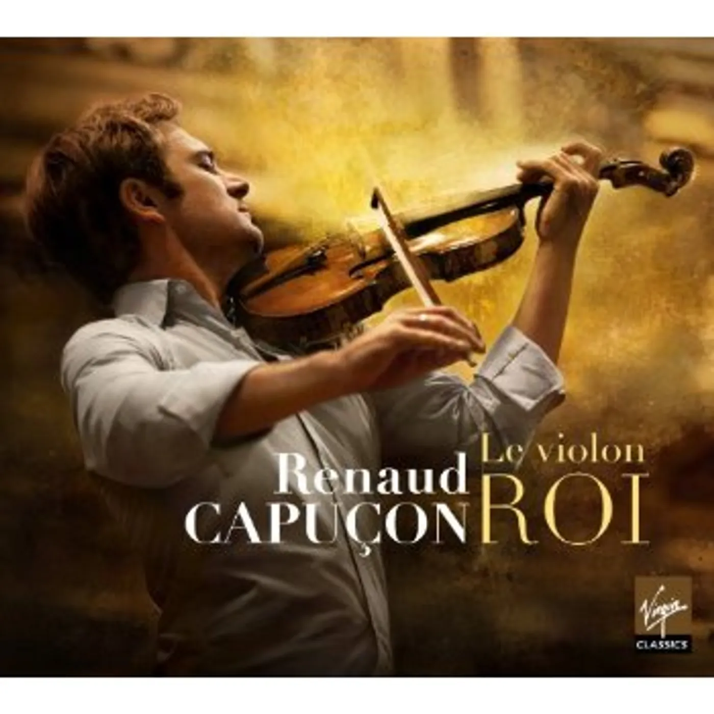 Renaud Capuçon LE VIOLON ROI CD