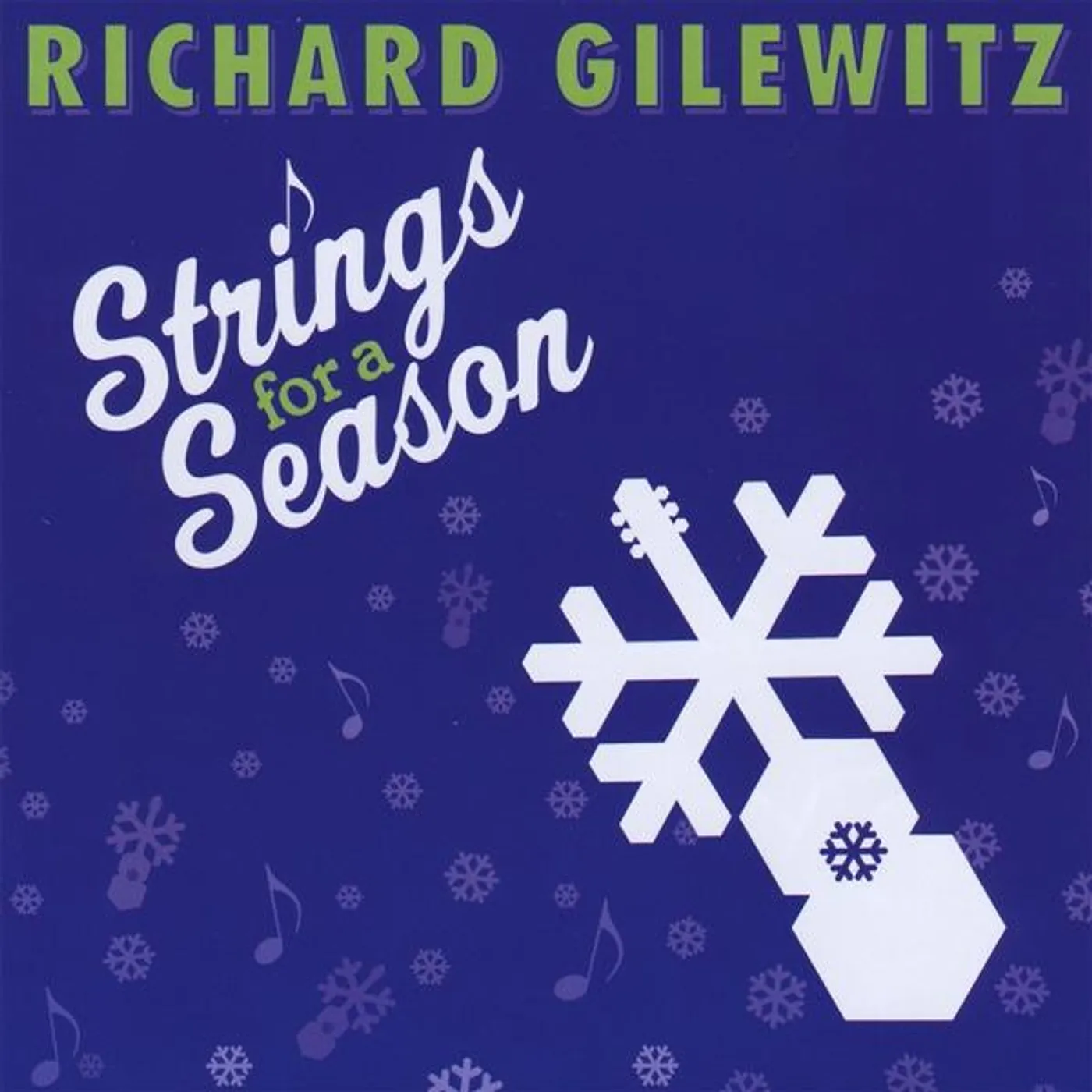 Richard Gilewitz STRINGS FOR A SEASON CD