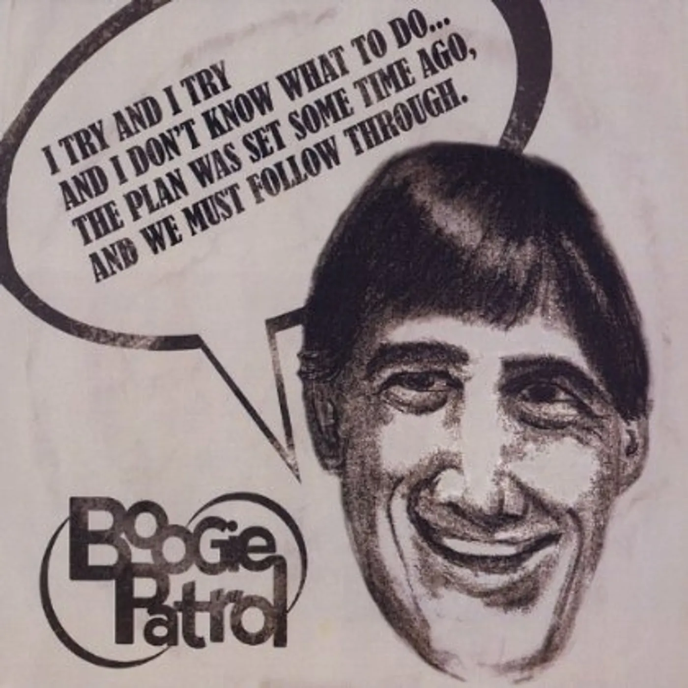 Boogie Patrol I TRY &I TRY & I DON'T KNOW WHAT TO DO CD