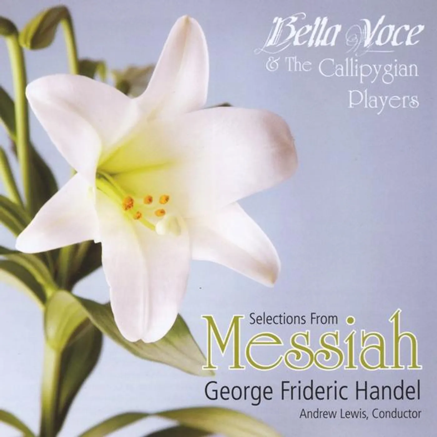 Bella Voce SELECTIONS FROM HANDEL'S MESSIAH CD
