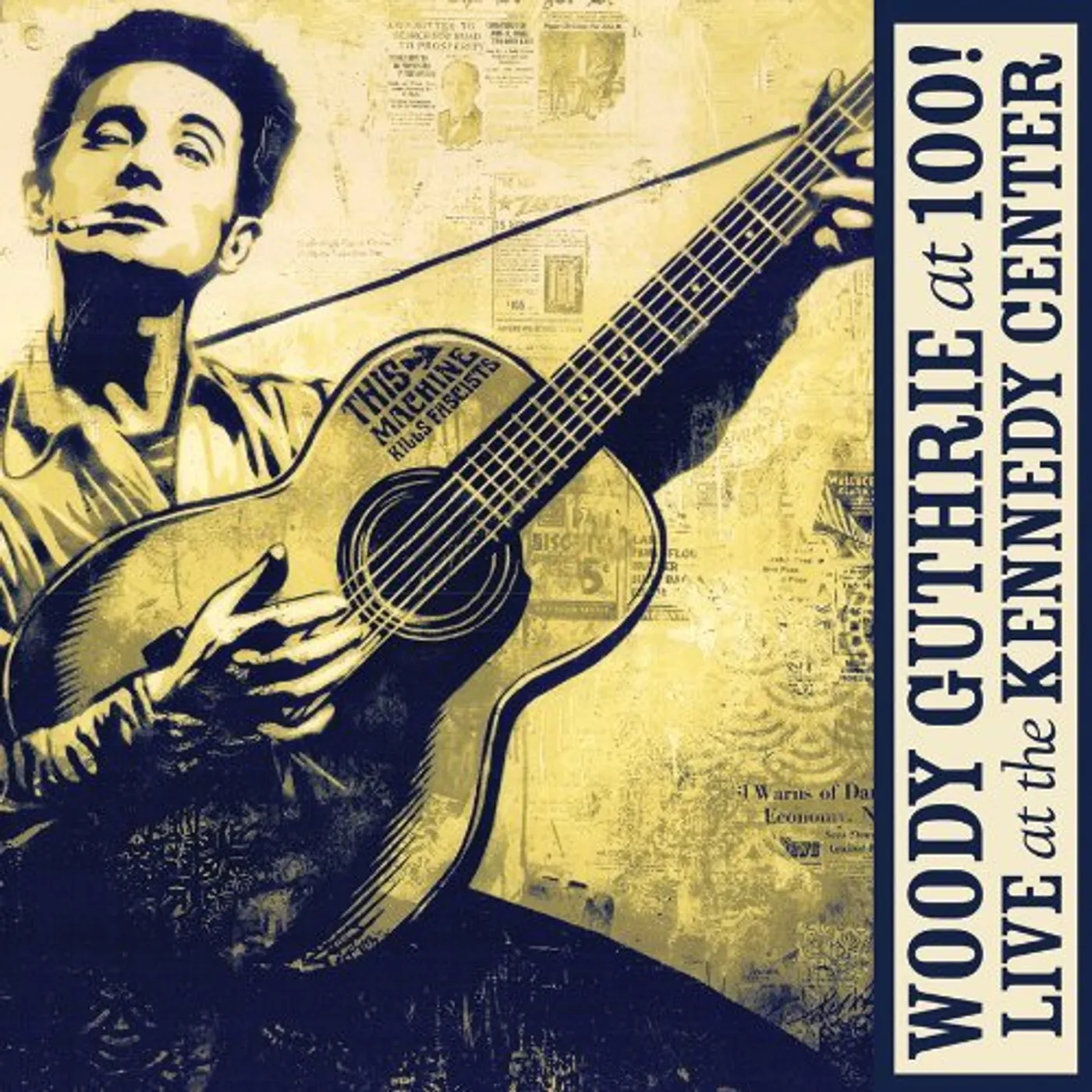 WOODY GUTHRIE AT 100 (LIVE AT THE KENNDY CENTER) CD