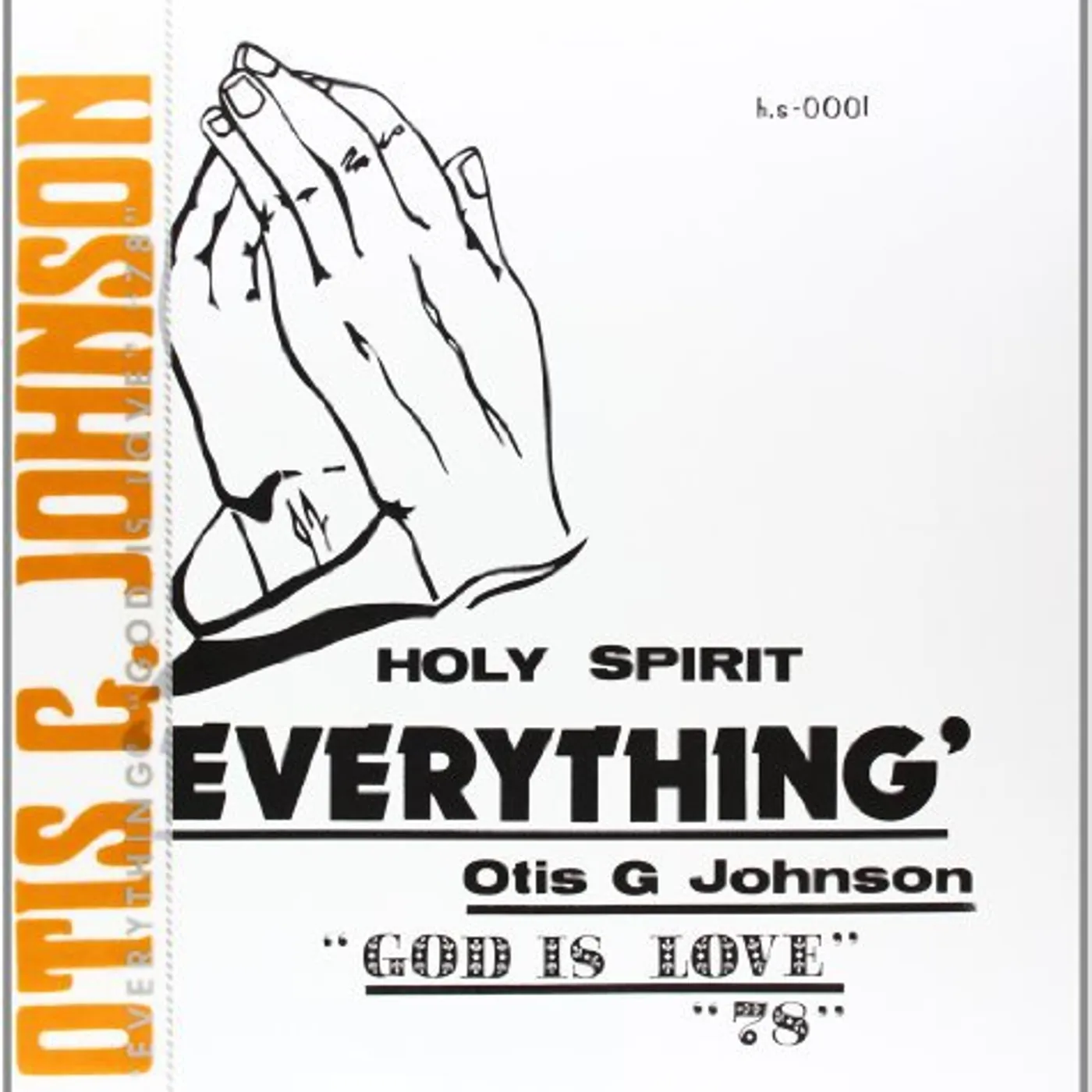 Otis G Johnson EVERYTHING-GOD IS LOVE 78 Vinyl Record