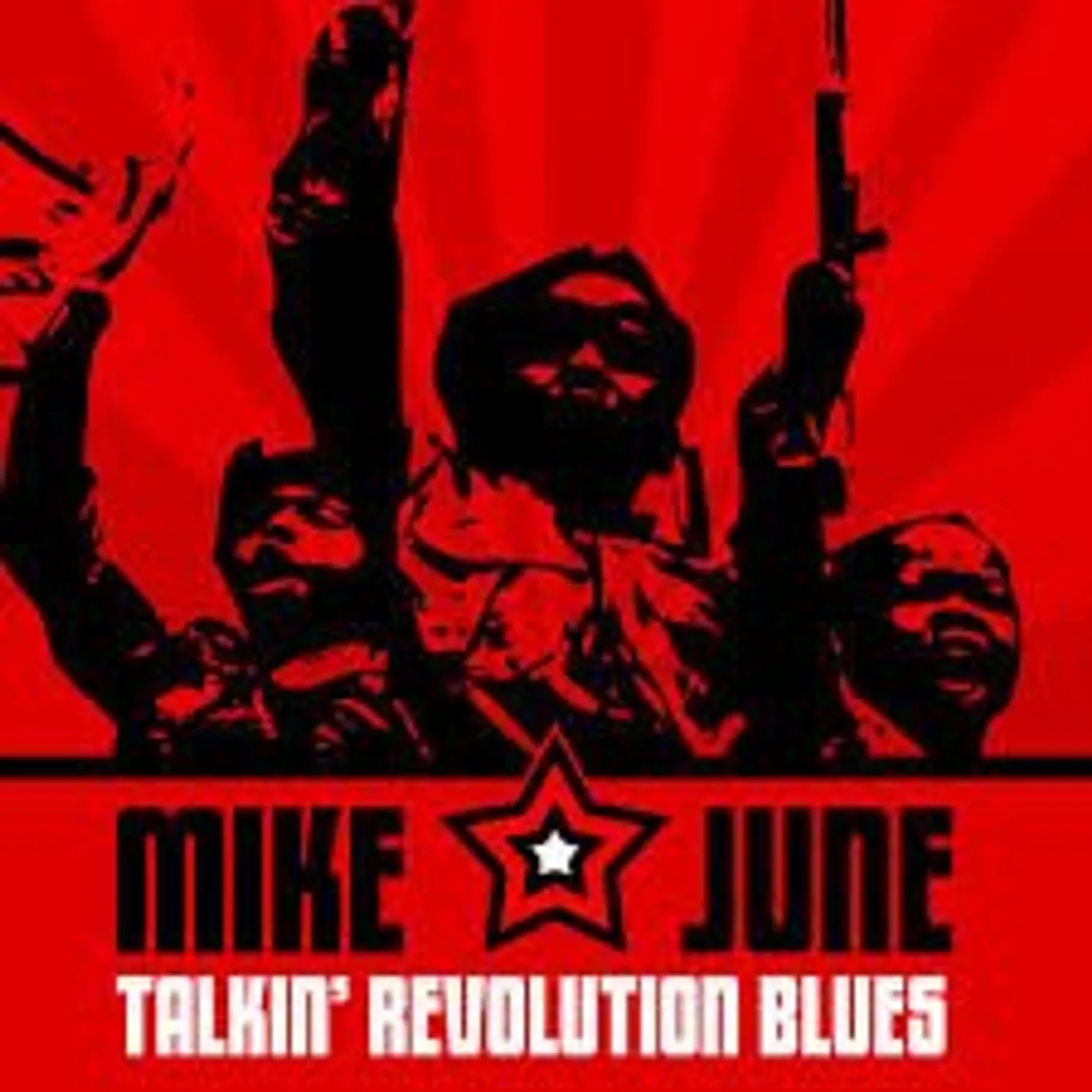 Mike June TALKIN' REVOLUTION BLUES CD