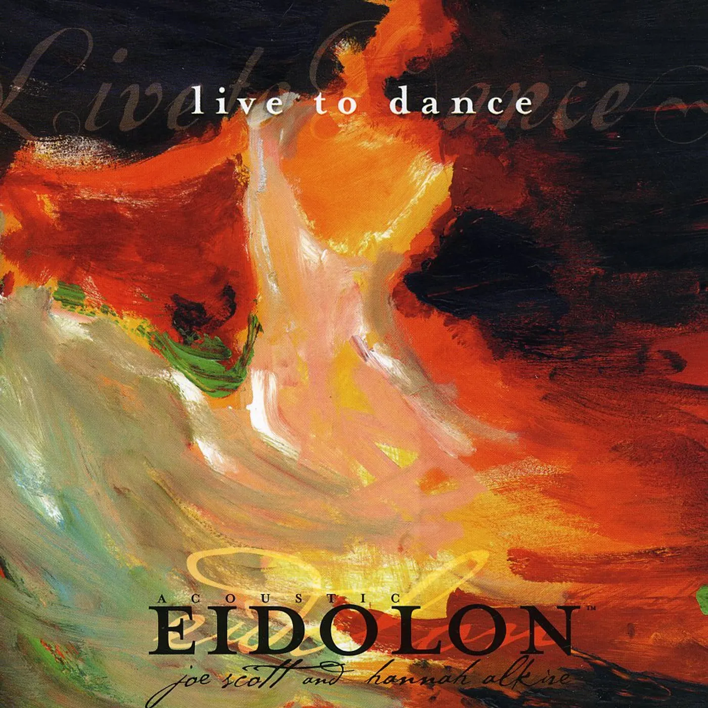 Acoustic Eidolon LIVE TO DANCE CD