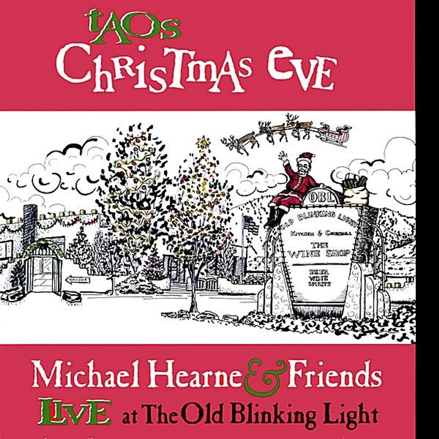 Michael Hearne TAOS CHRISTMAS EVE: LIVE AT OLD BLINKING LIGHT CD