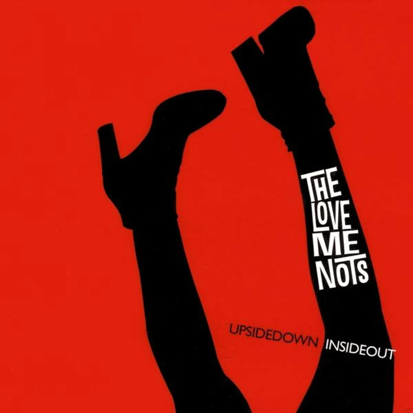 The Love Me Nots UPSIDEDOWN INSIDEOUT CD