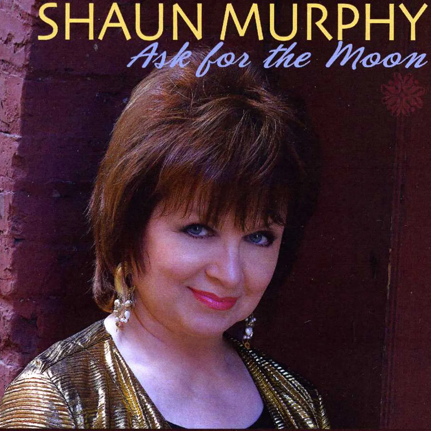Shaun Murphy ASK FOR THE MOON CD