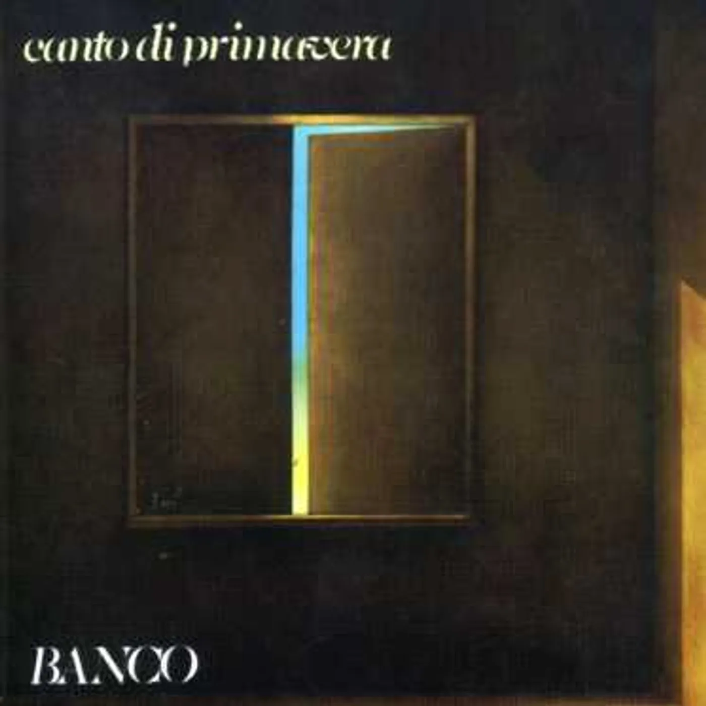 Banco Del Mutuo Soccorso CANTO DI PRIMAVERA CD