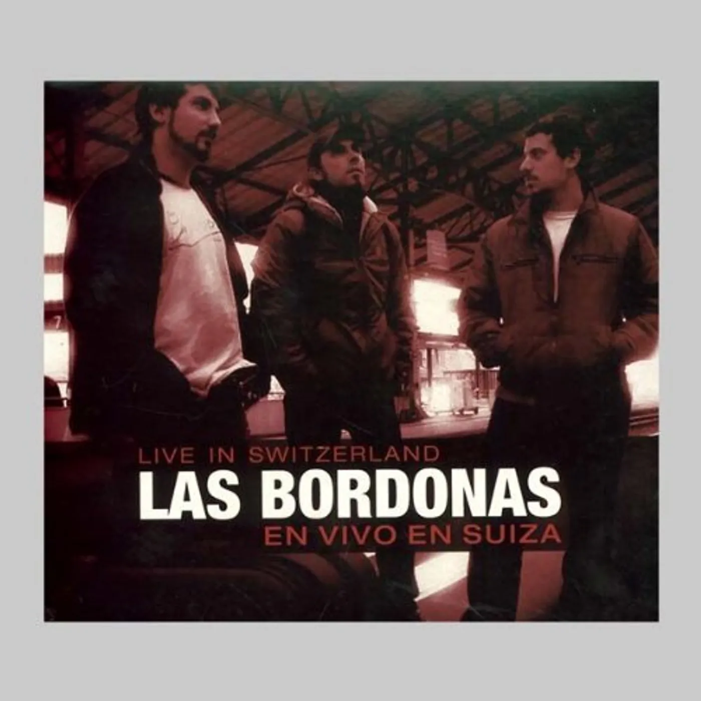 Las Bordonas EN VIVO EN SUIZA CD