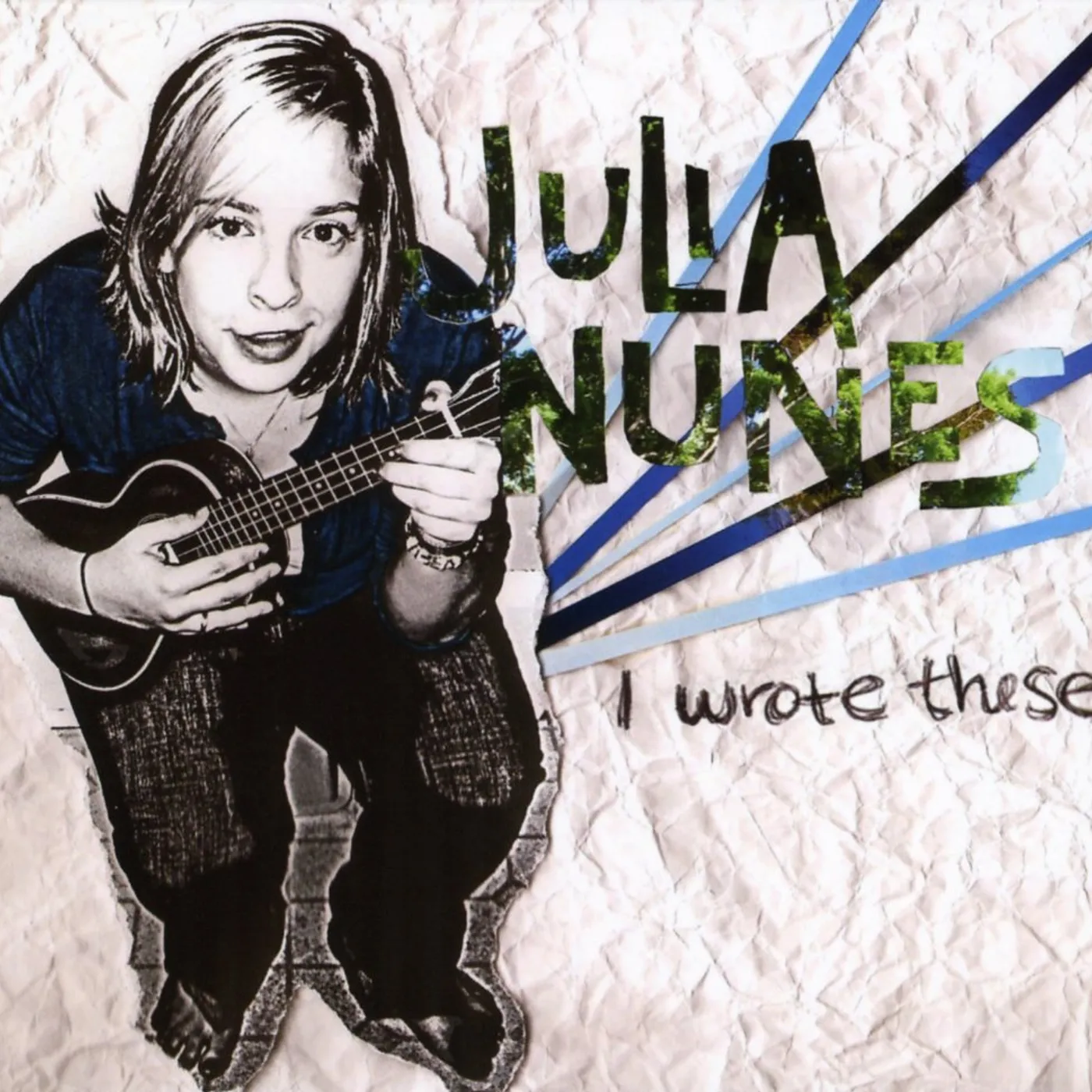 Julia Nunes I WROTE THESE CD