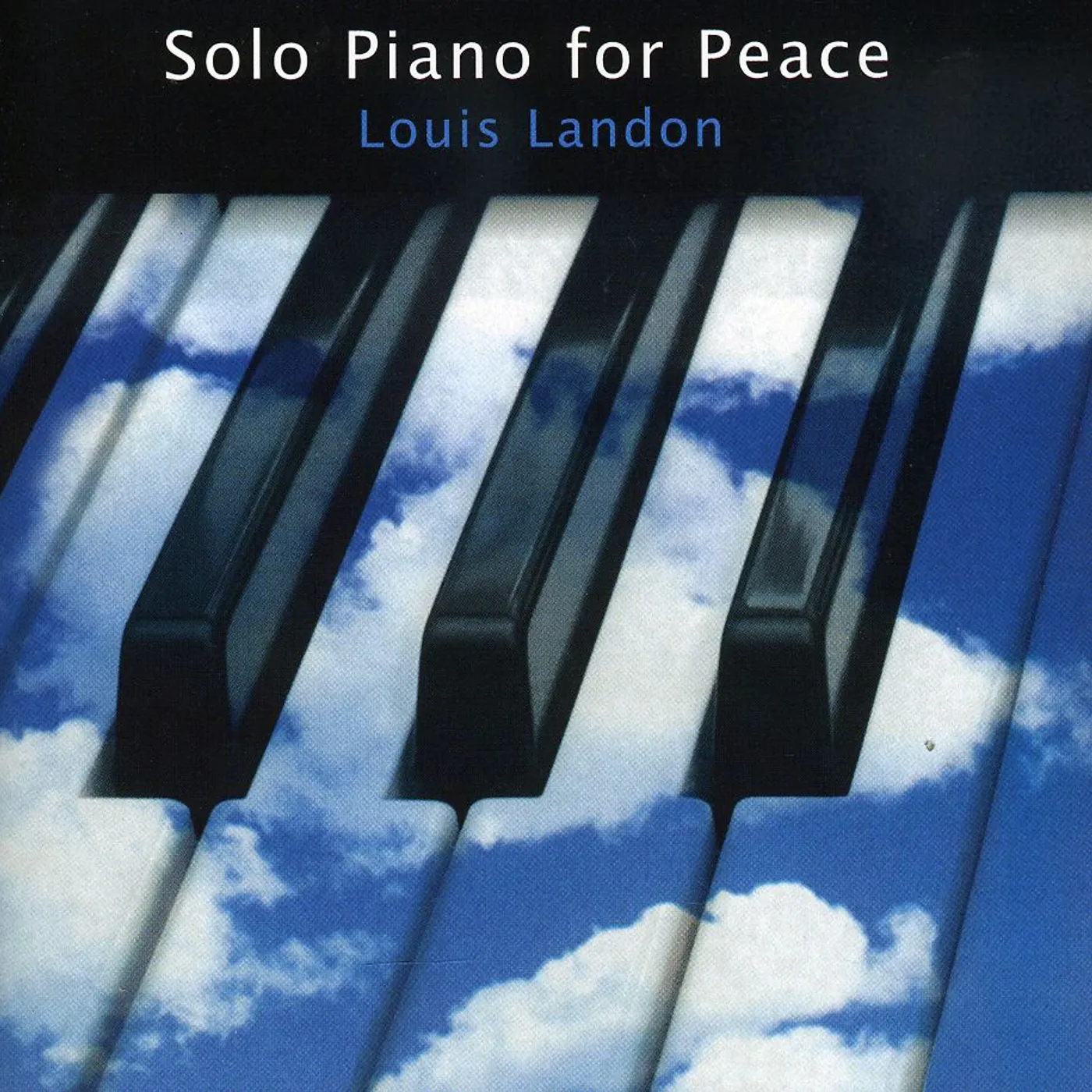 Louis Landon SOLO PIANO FOR PEACE CD
