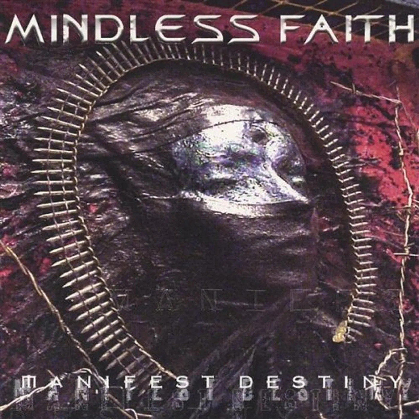 Mindless Faith MANIFEST DESTINY CD