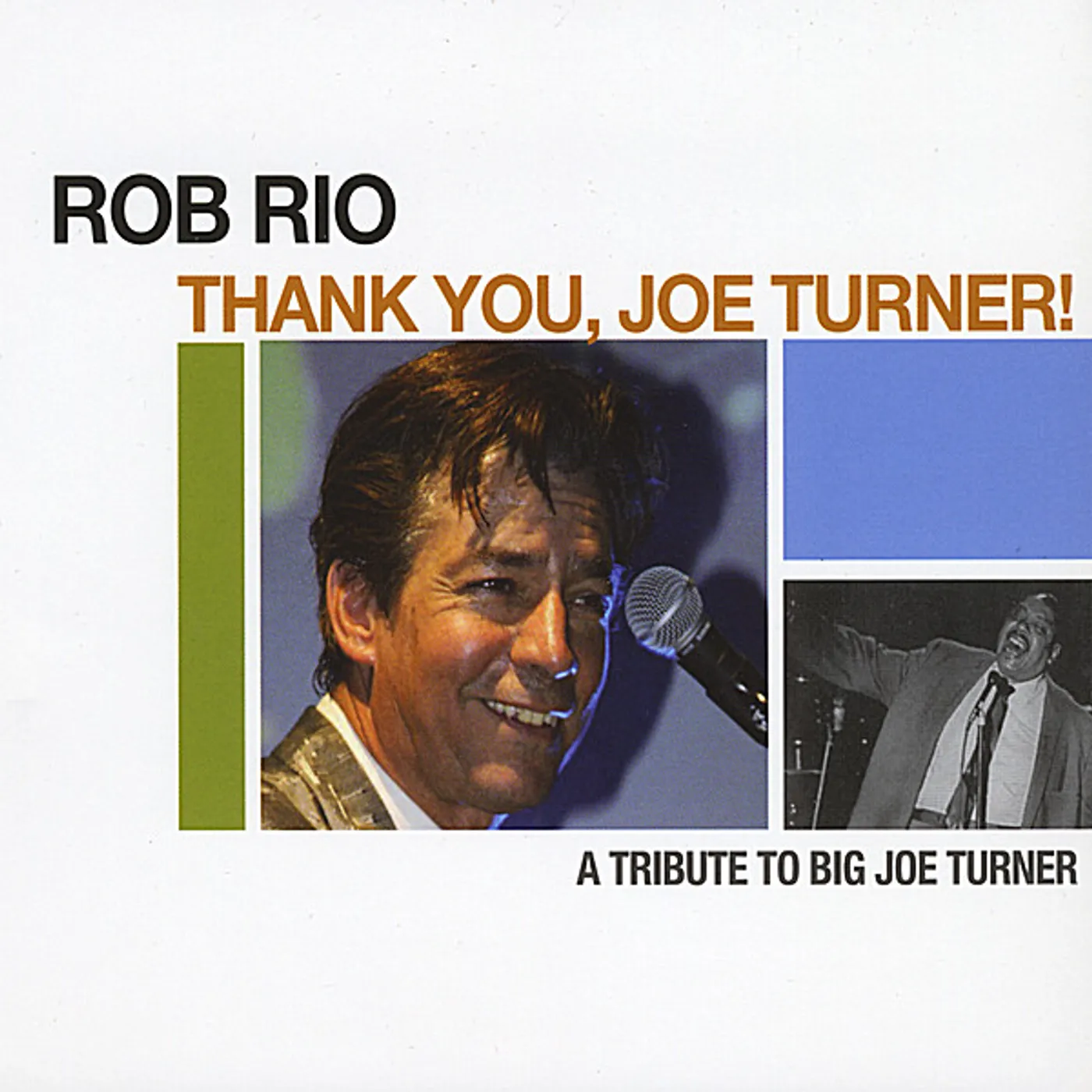 Rob Rio THANK YOU JOE TURNER CD