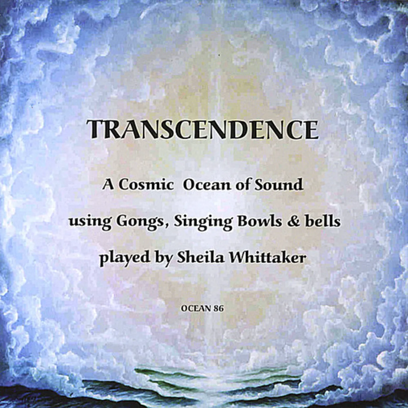 Sheila Whittaker TRANSCENDENCE: COSMIC OCEAN OF SOUND CD