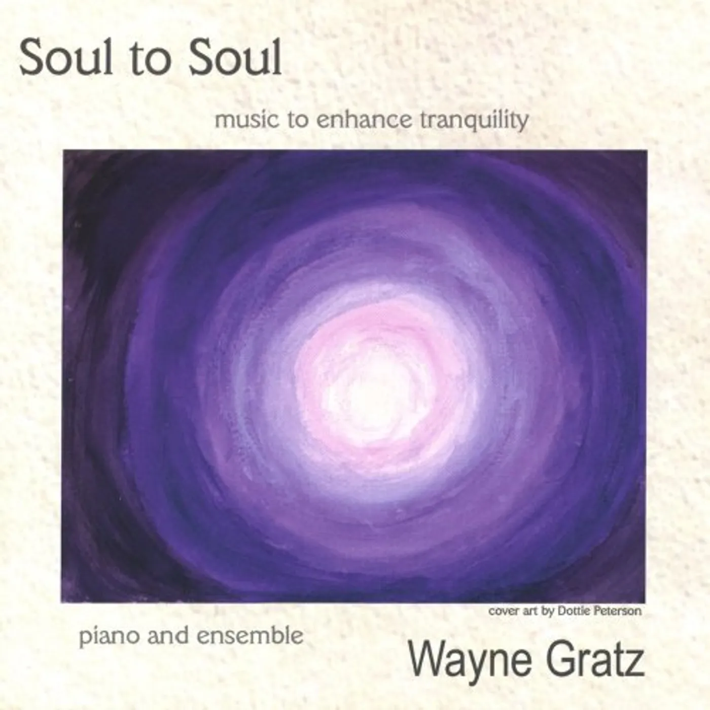 Wayne Gratz SOUL TO SOUL CD