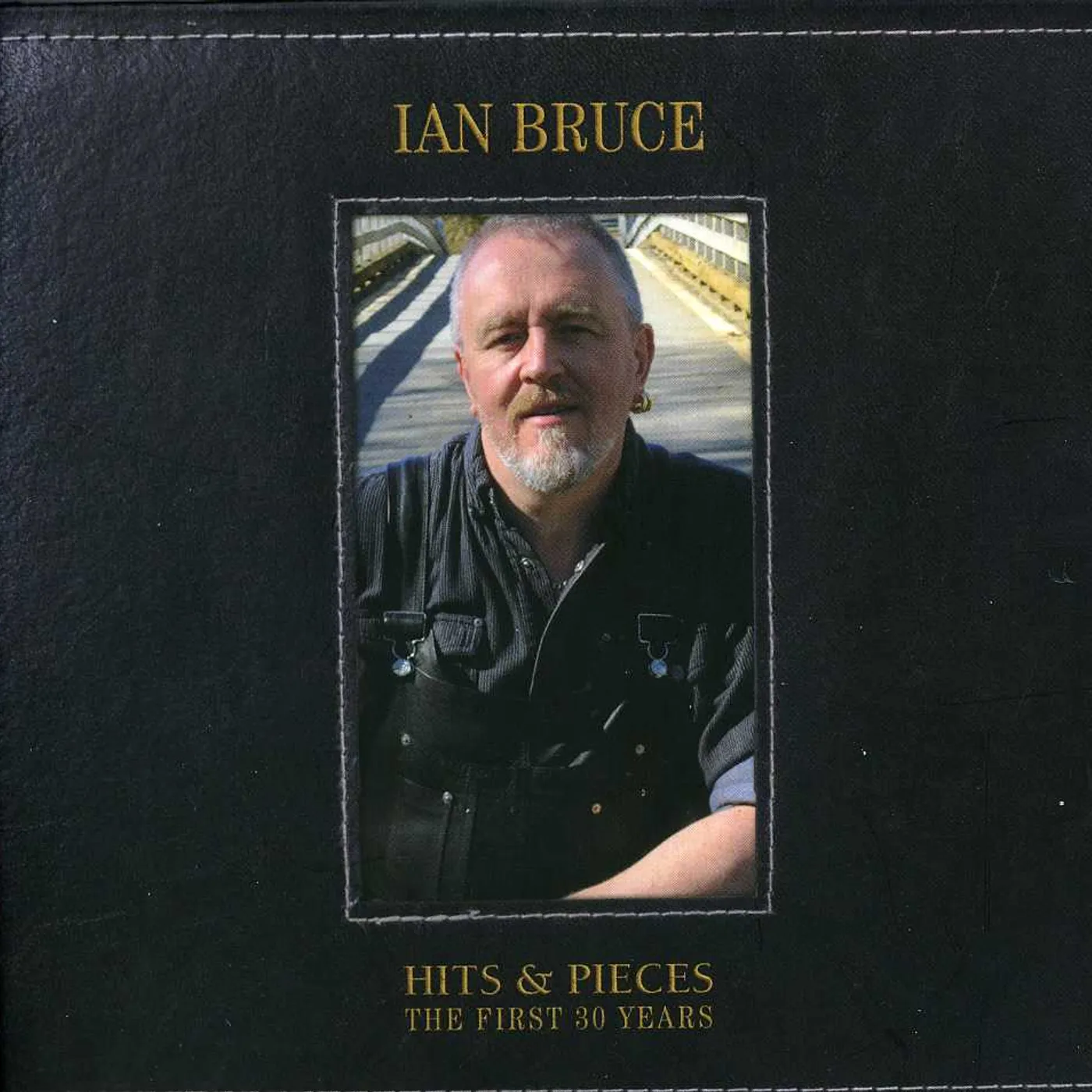 Ian Bruce HITS & PIECES: FIRST 30 YEARS CD