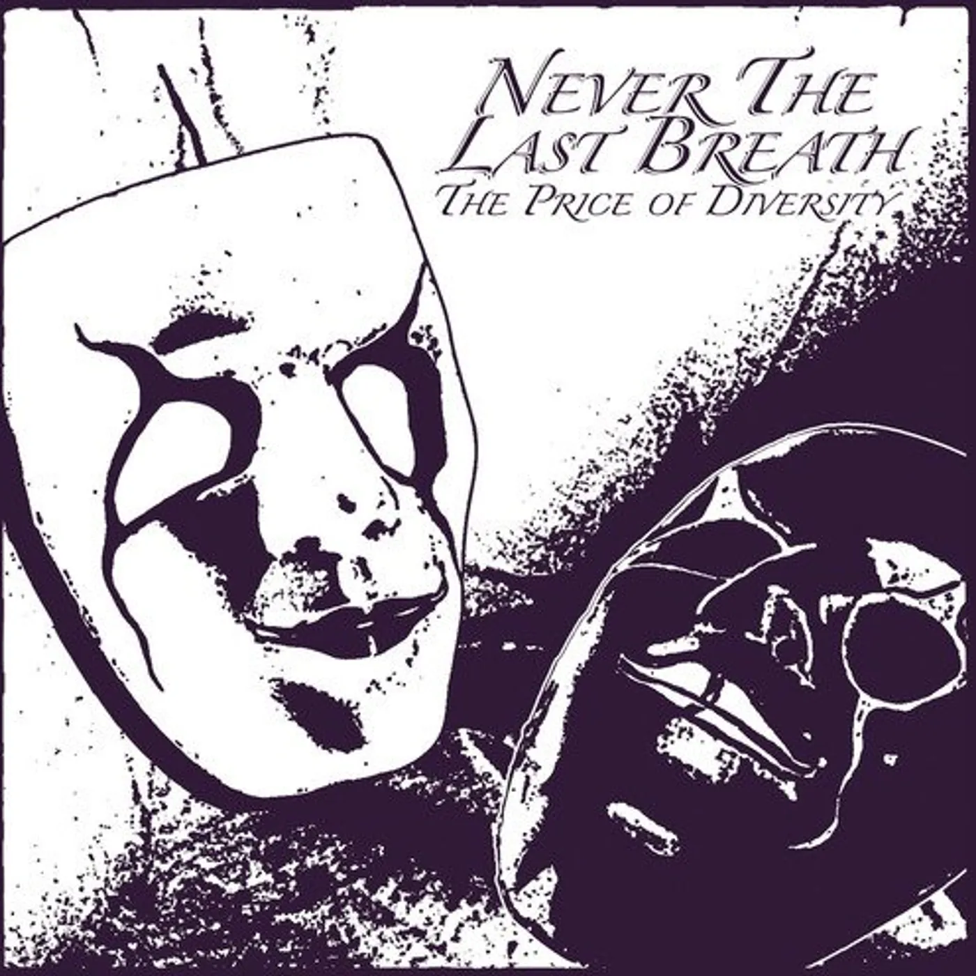 Never the Last Breath PRICE OF DIVERSITY CD
