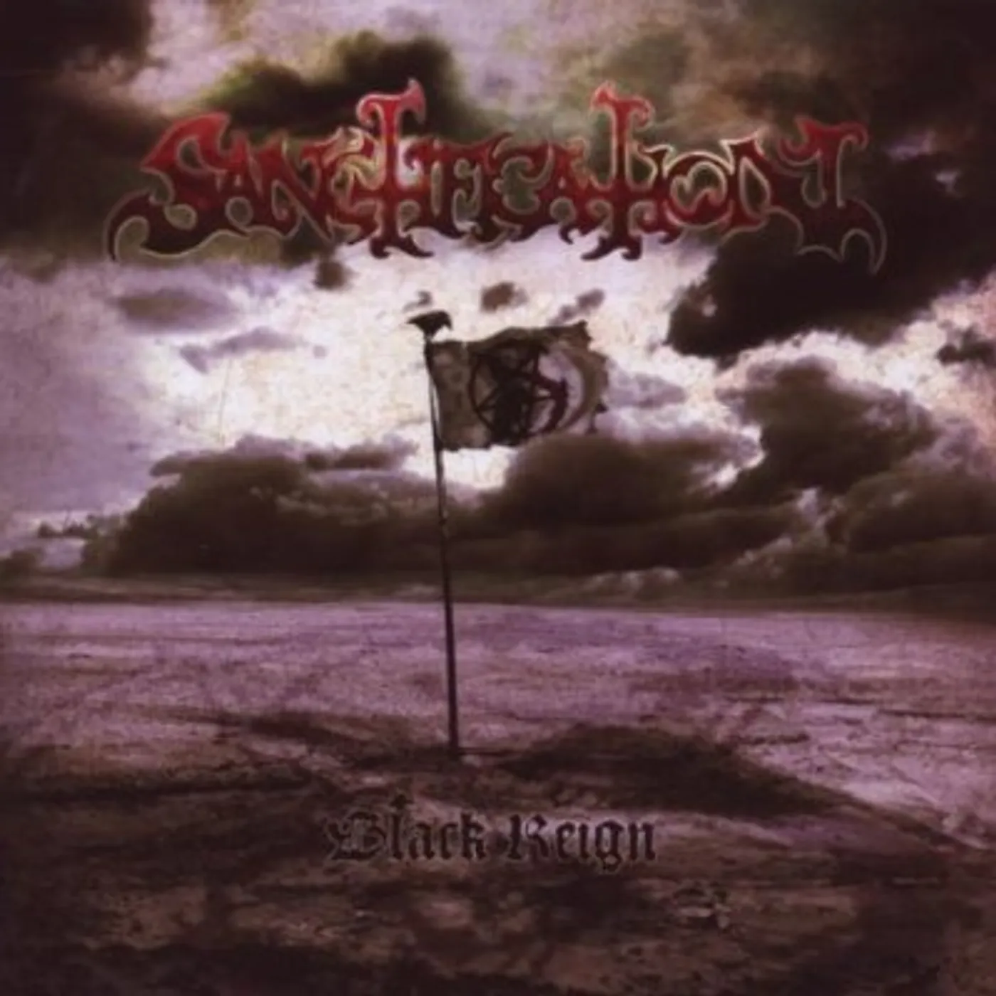 Sanctification BLACK REIGN CD